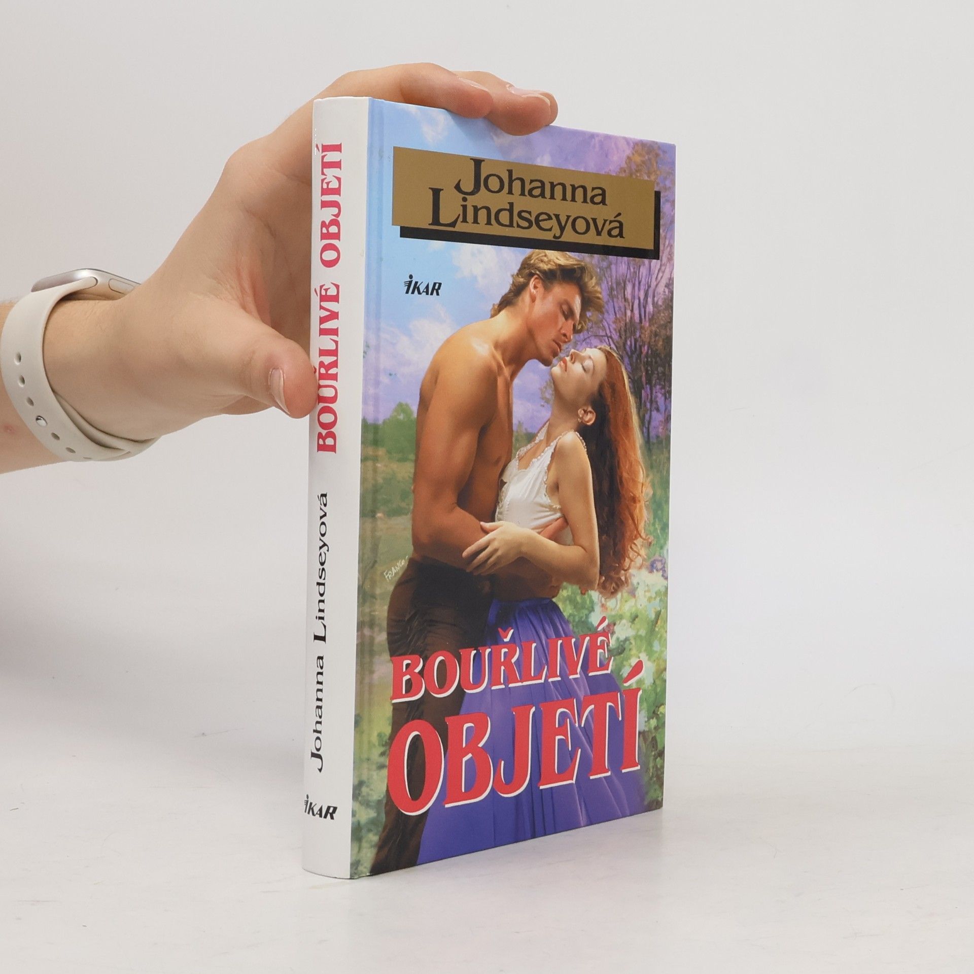 Johanna Lindsey Bouřlivé objetí