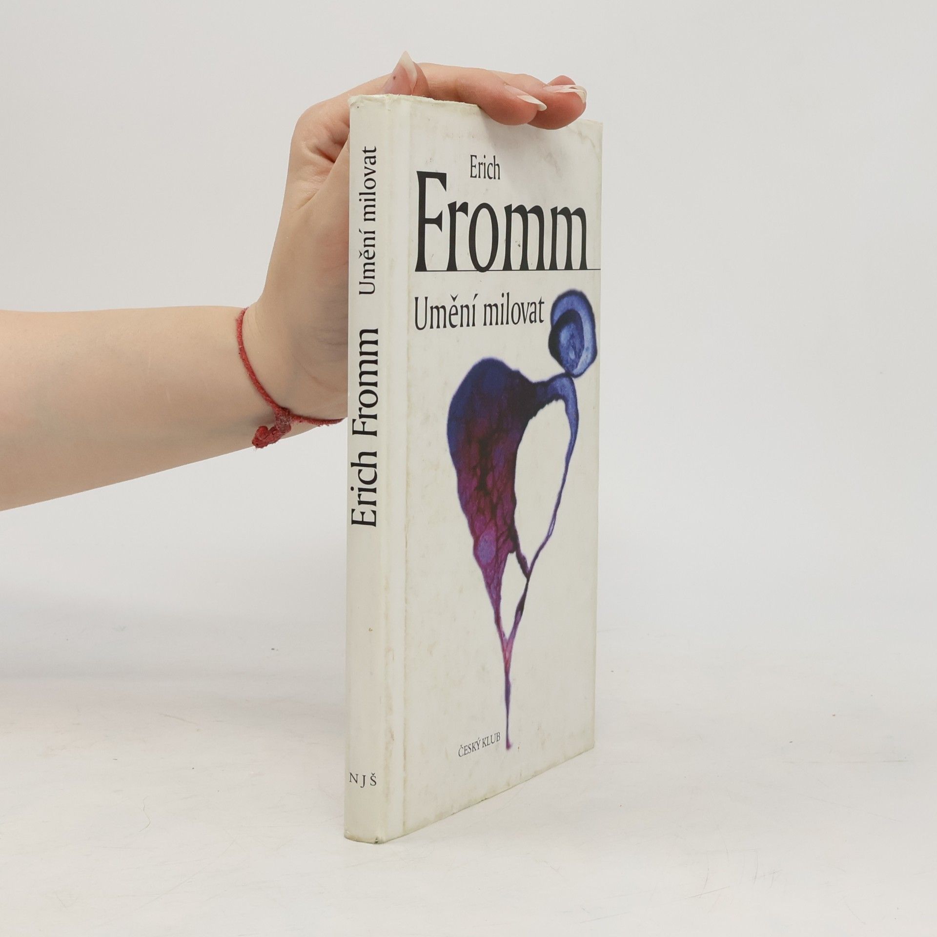 Erich Fromm Umění milovat