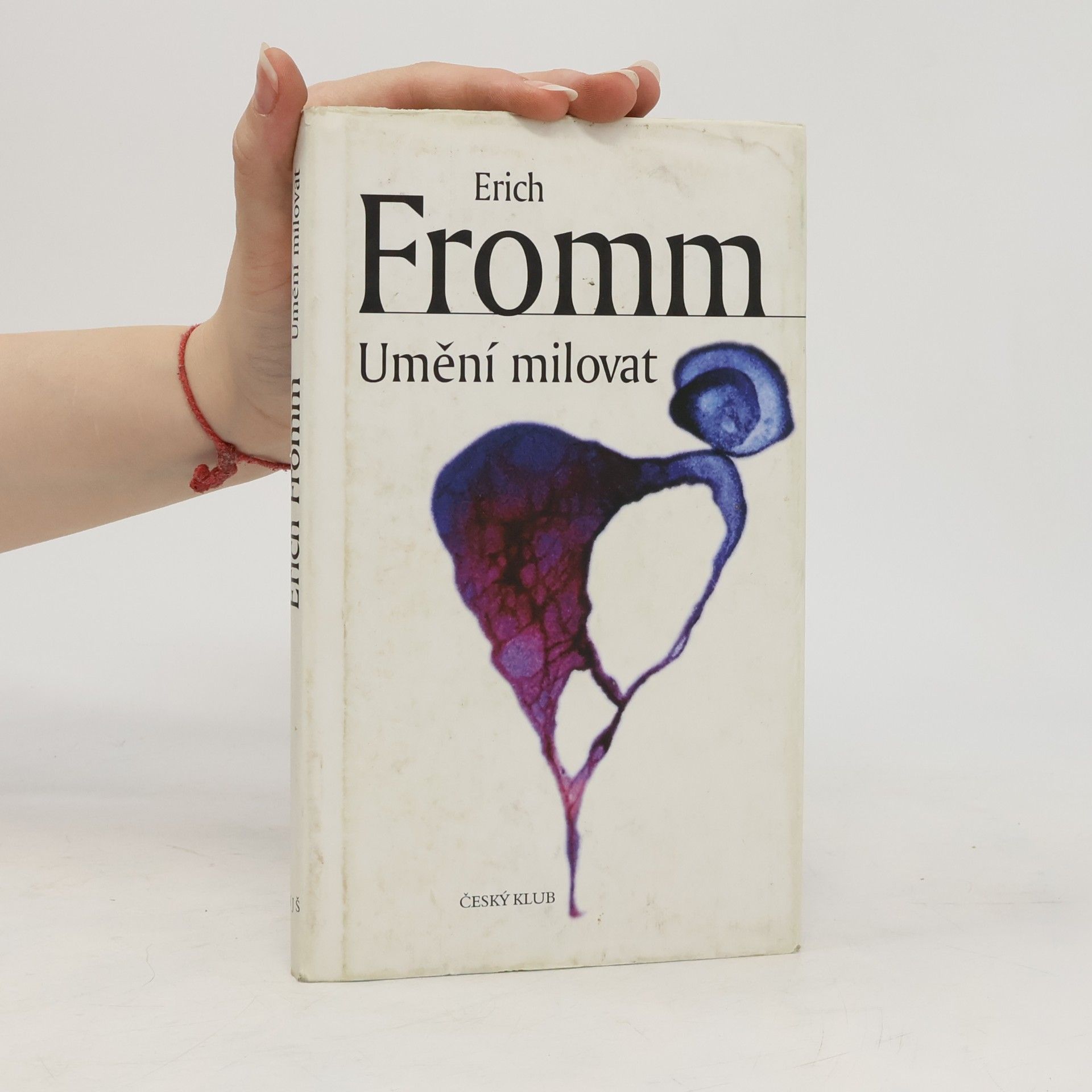 Erich Fromm Umění milovat