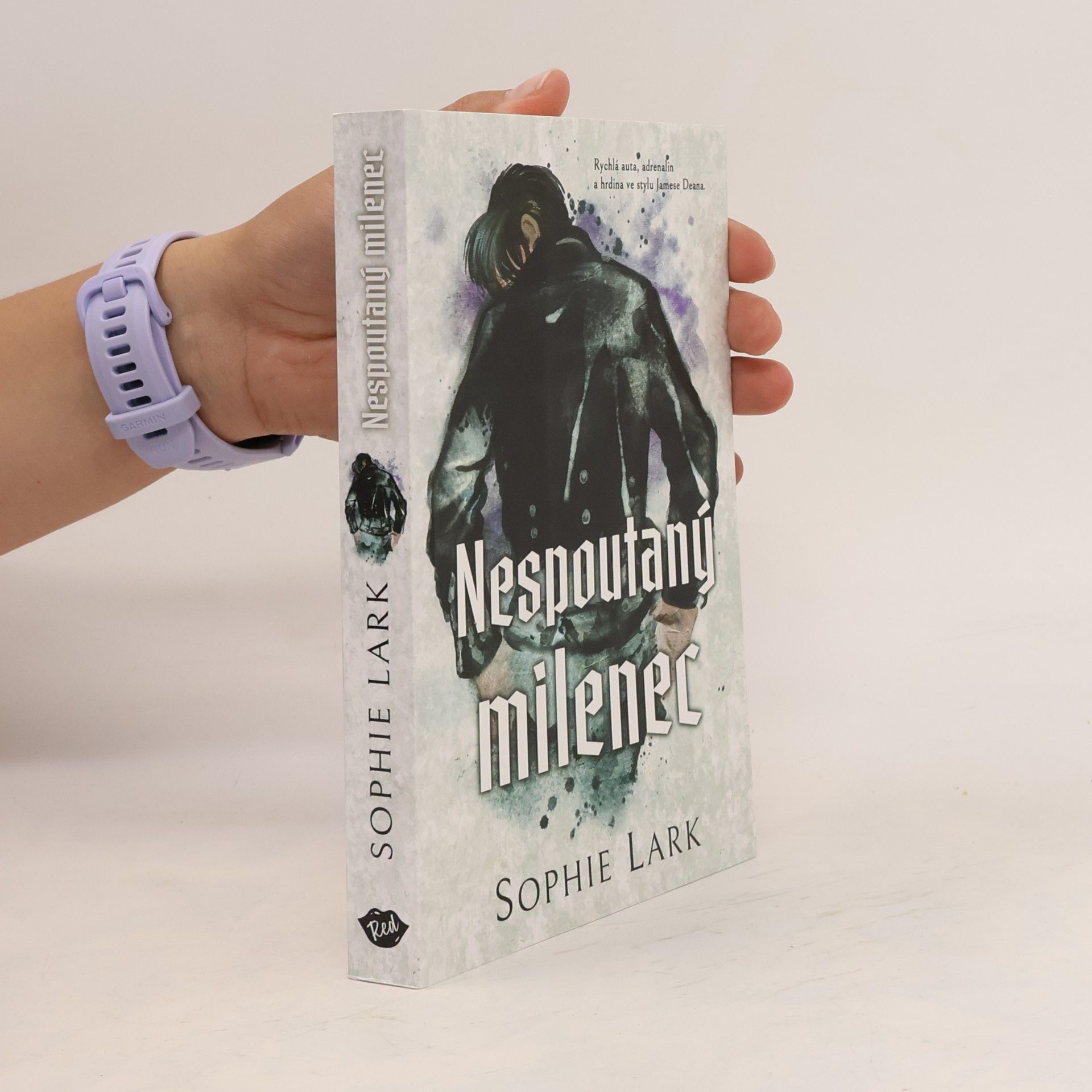 Sophie Lark Nespoutaný milenec