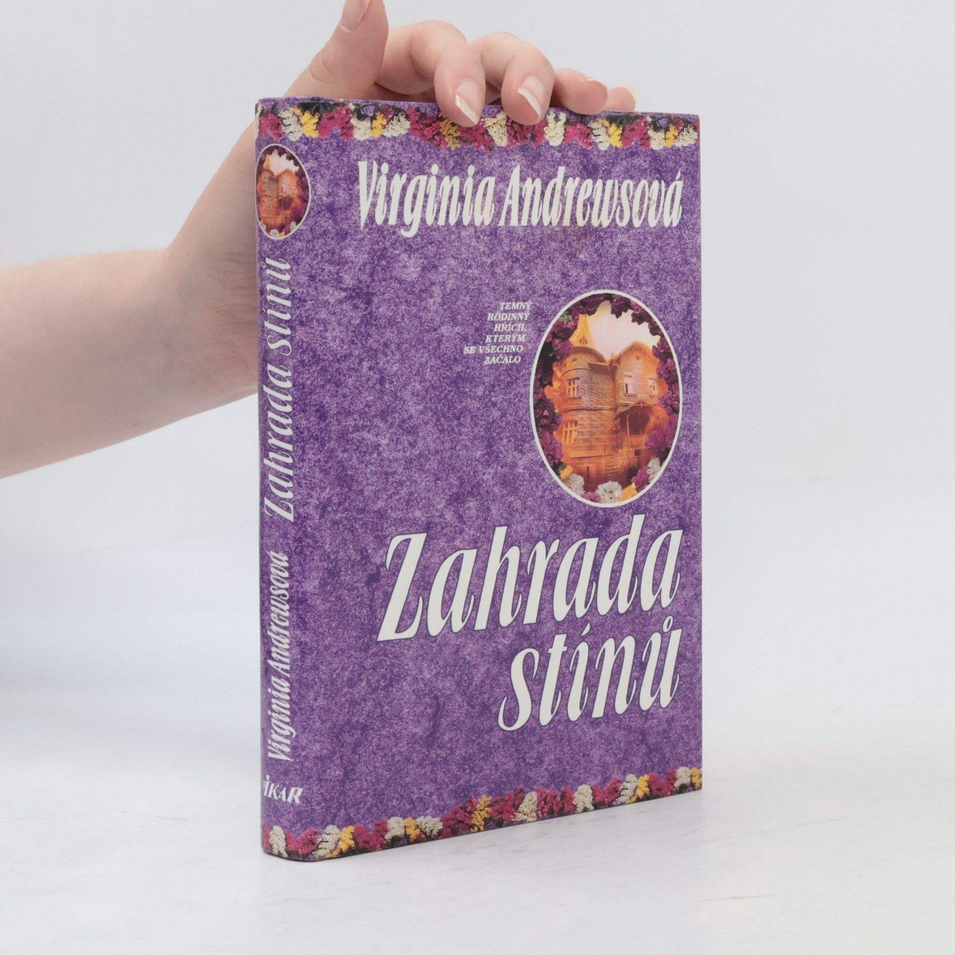 V. C. Andrews Zahrada stínů. 5. část pentalogie