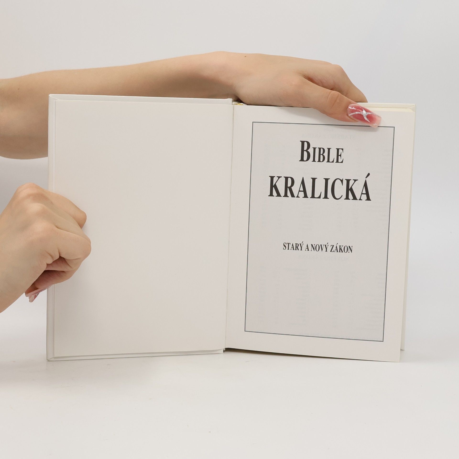 Kolektiv autorů Bible Kralická. Starý a Nový zákon
