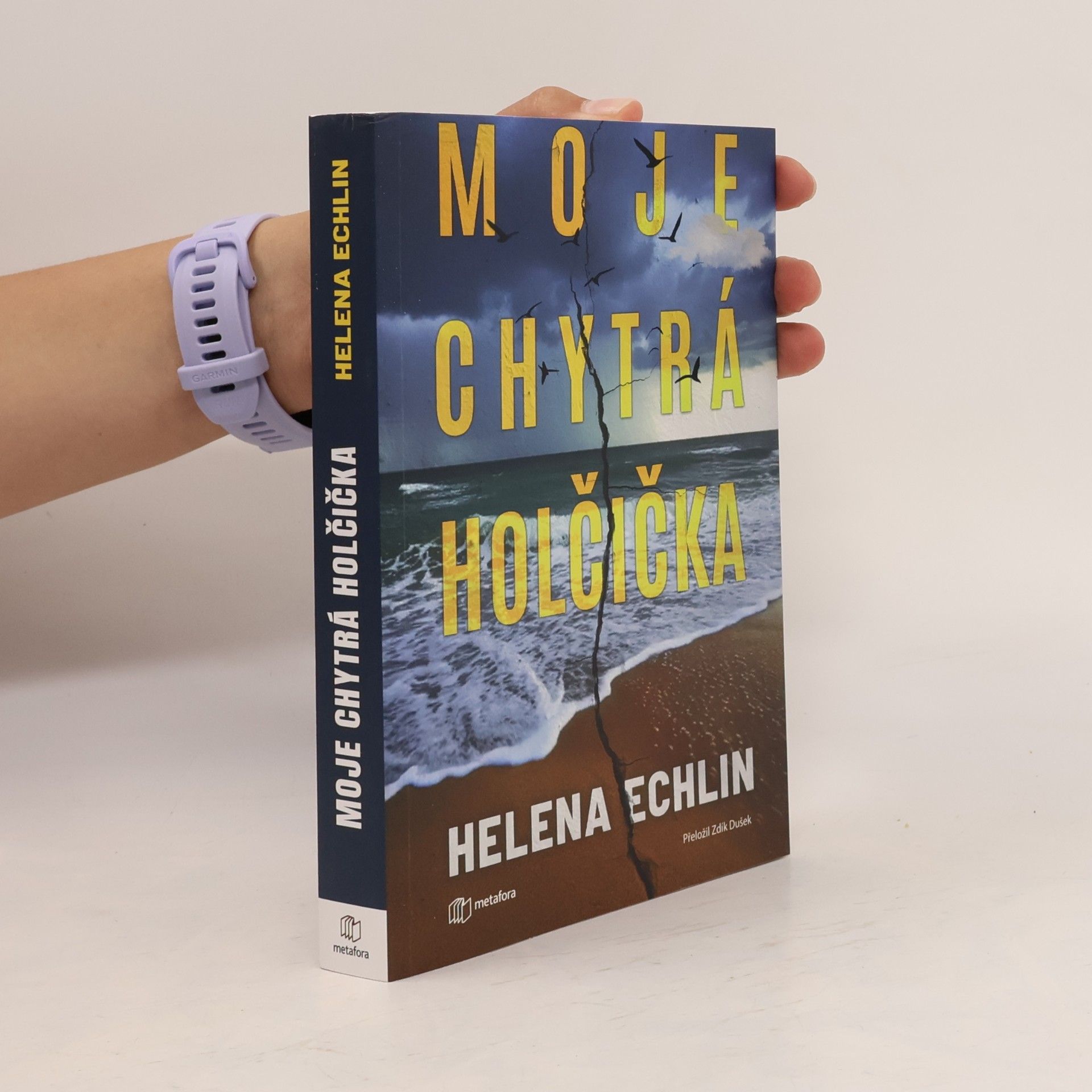Helena Echlin Moje chytrá holčička