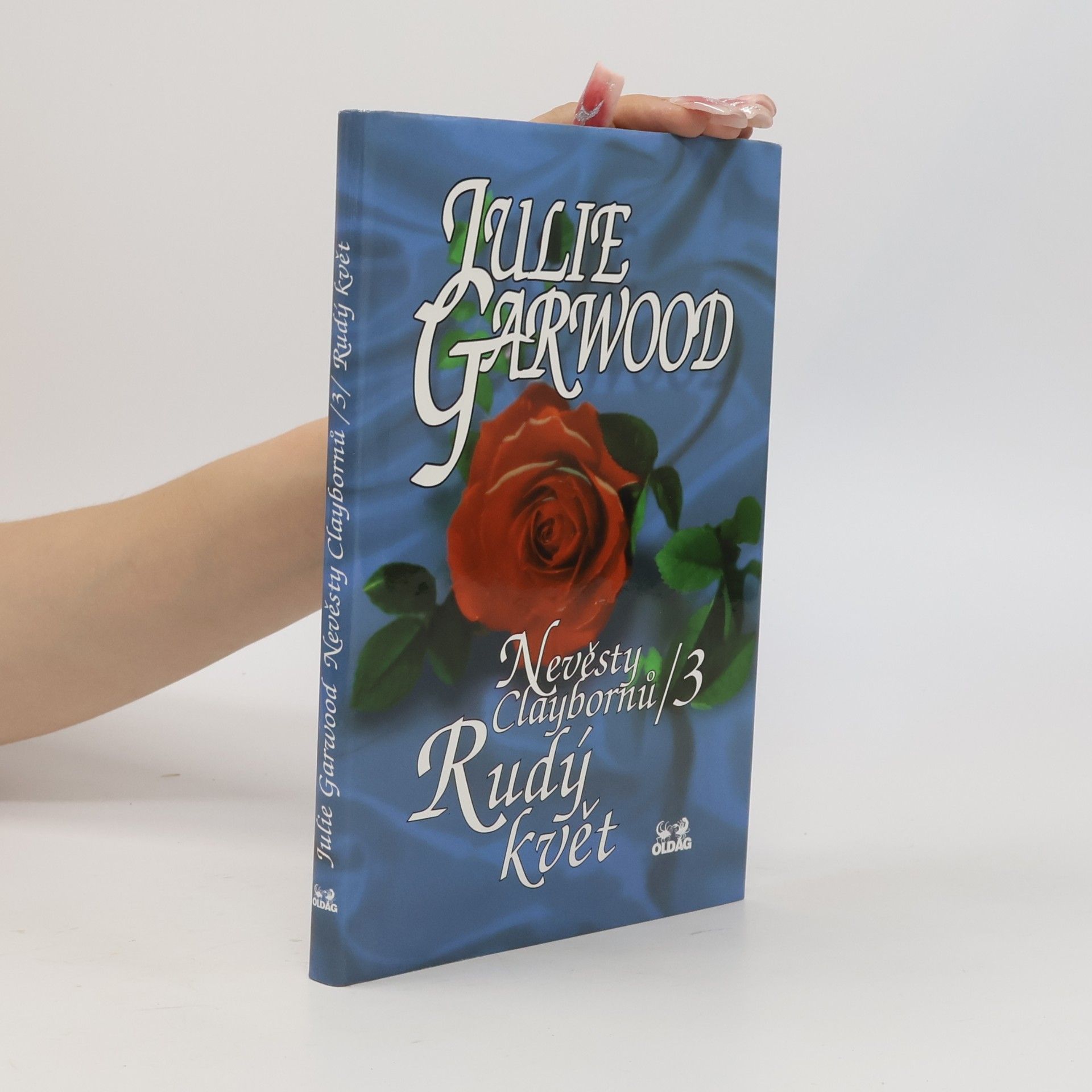 Julie Garwood Nevěsty Claybornů. 3, Rudý květ
