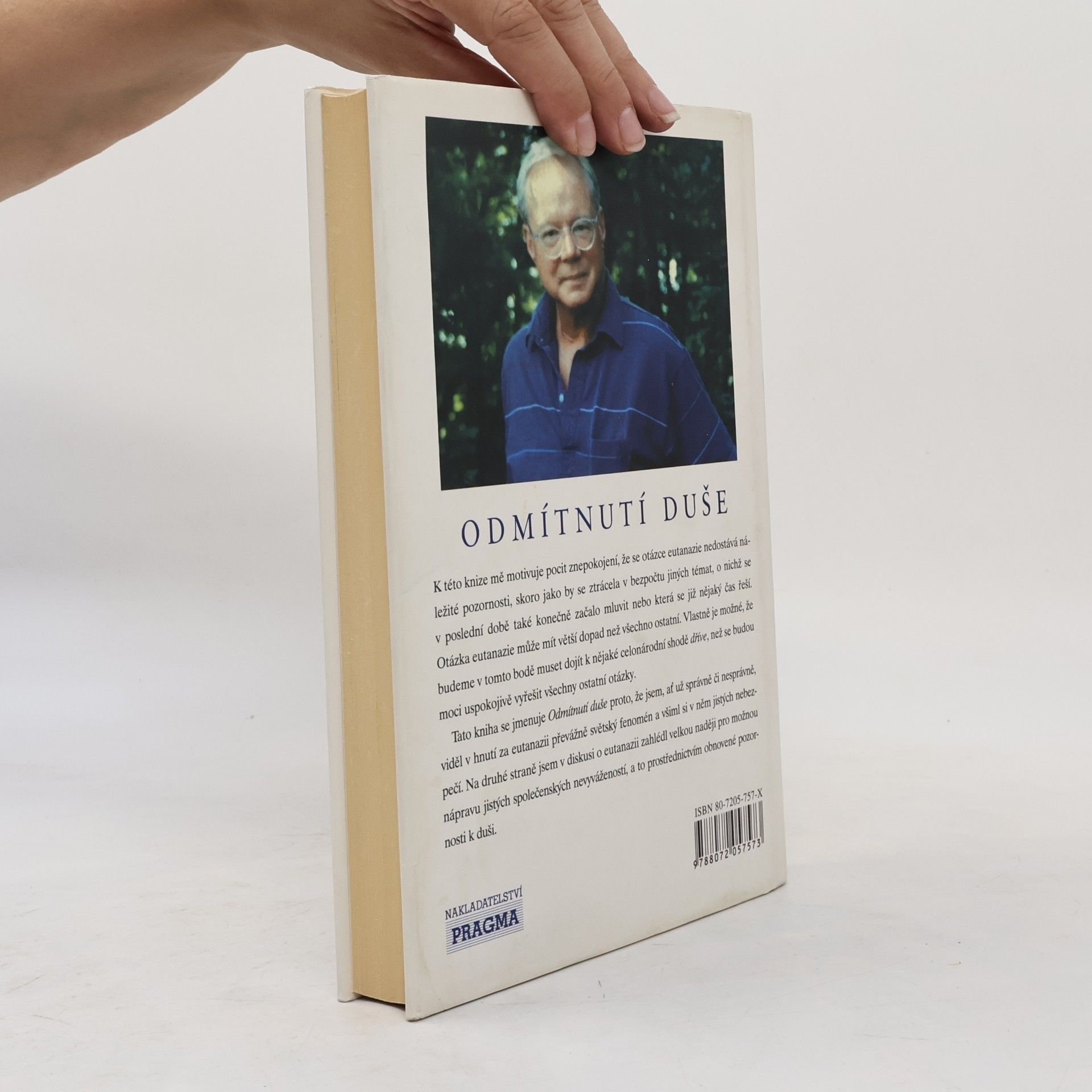 M. Scott Morgan Scott Peck Odmítnutí duše. Duchovní a lidské perspektivy eutanazie a umírání