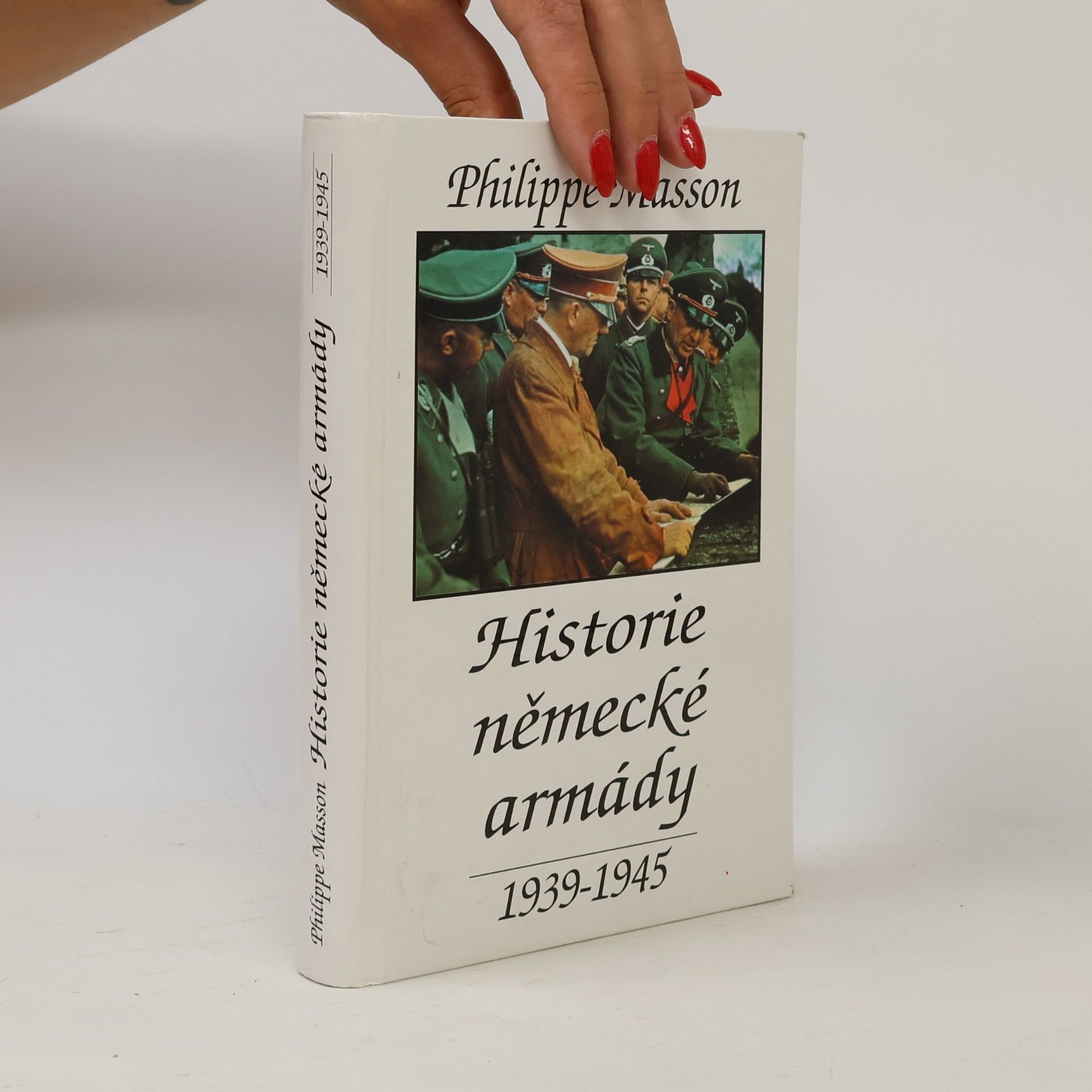 Jiří Žák Historie německé armády : 1939-1945