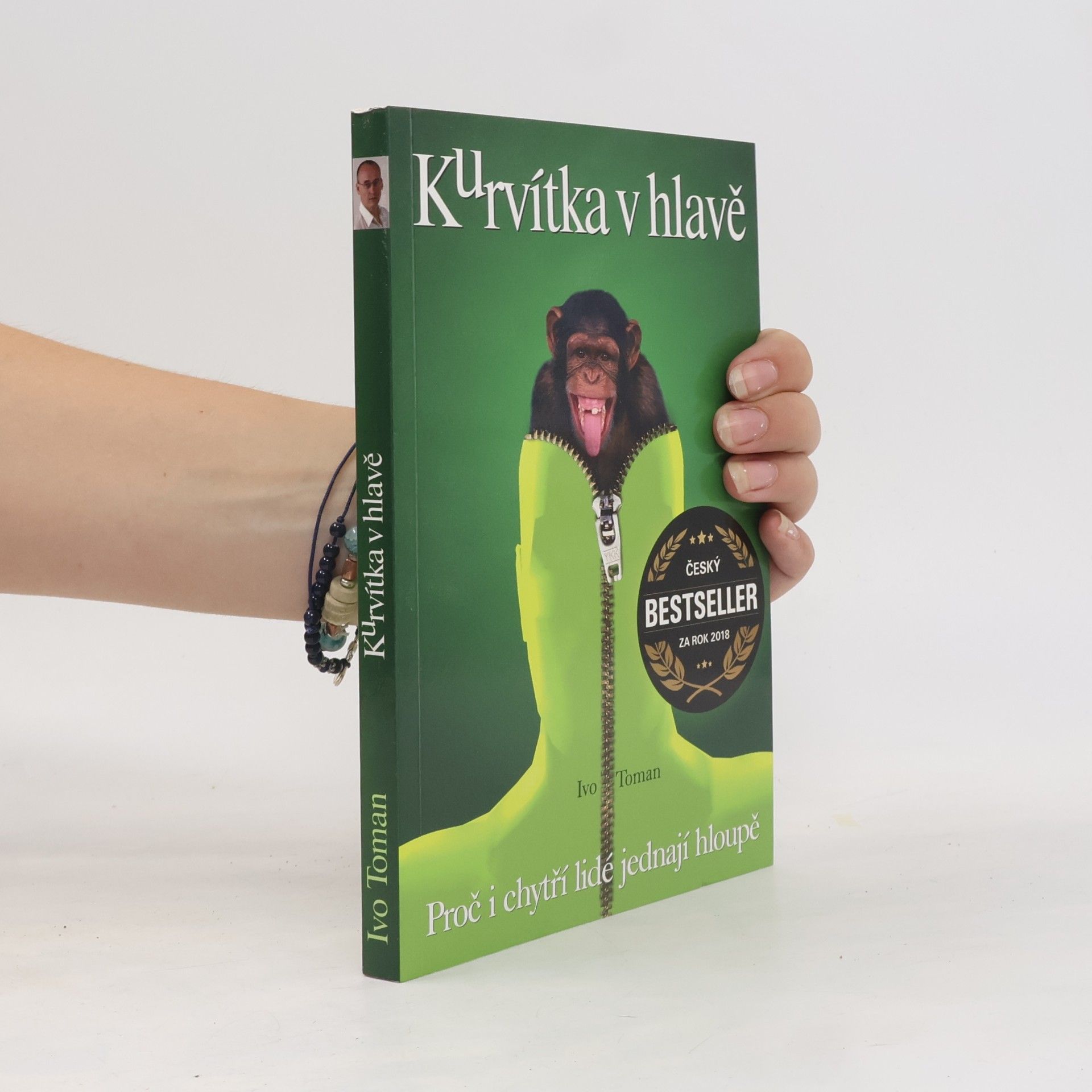 Ivo Toman Kurvítka v hlavě. Proč i chytří lidé jednají hloupě