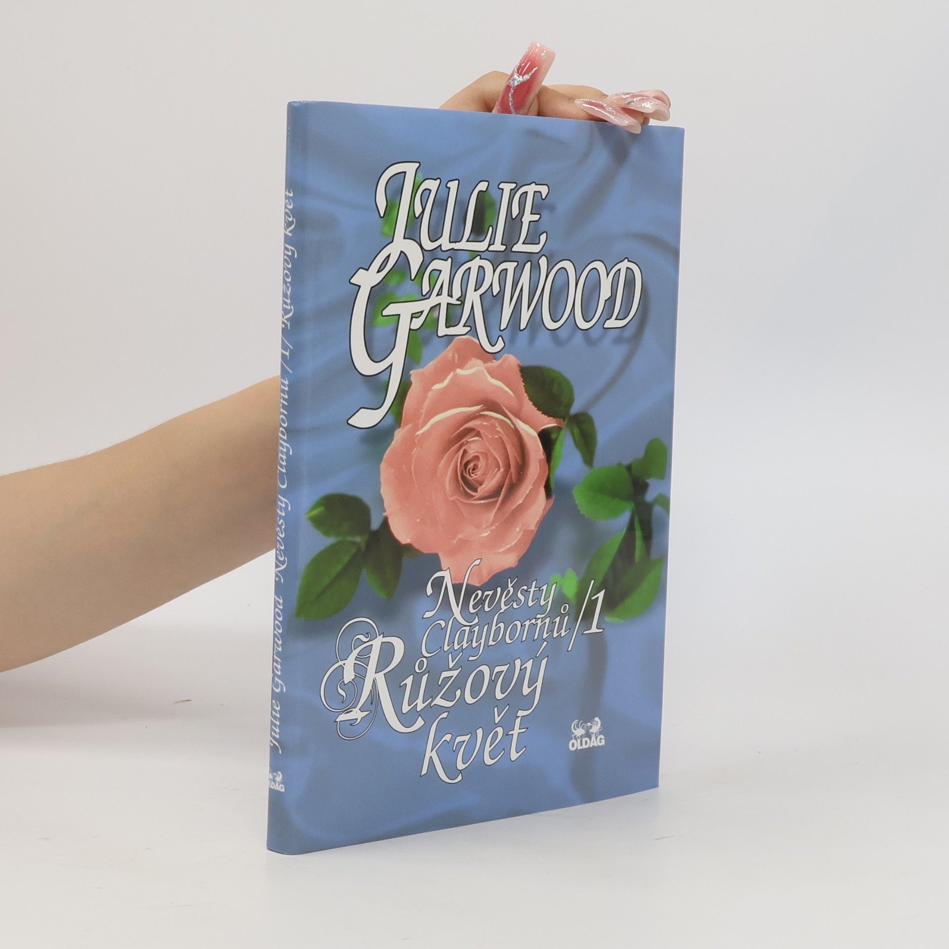 Julie Garwood Nevěsty Claybornů. 1, Růžový květ