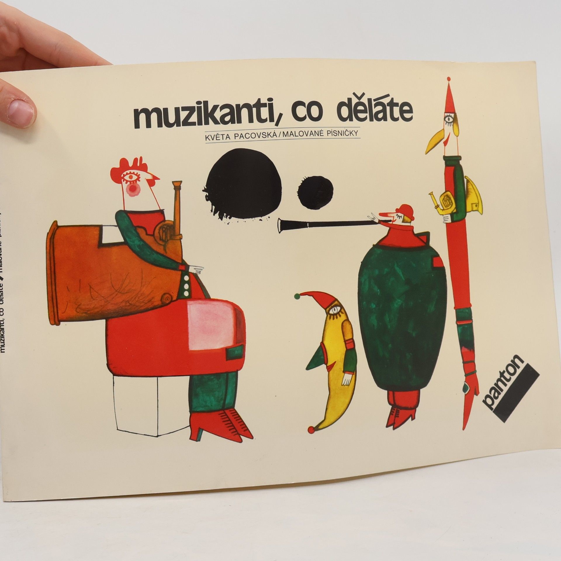 Květa Pacovská Muzikanti, co děláte