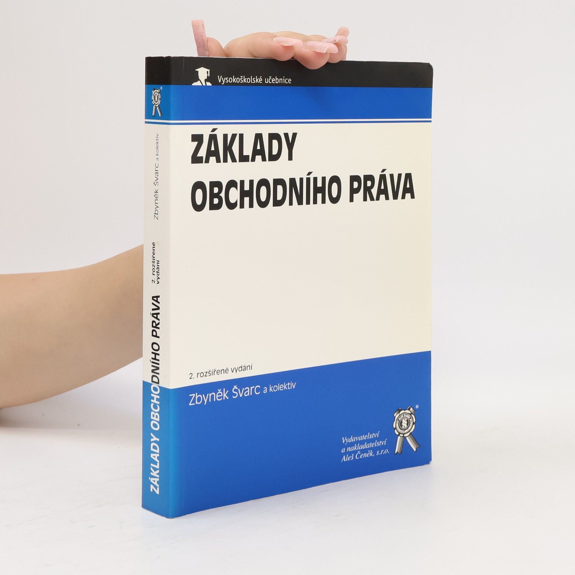 Zbyněk Švarc Základy obchodního práva
