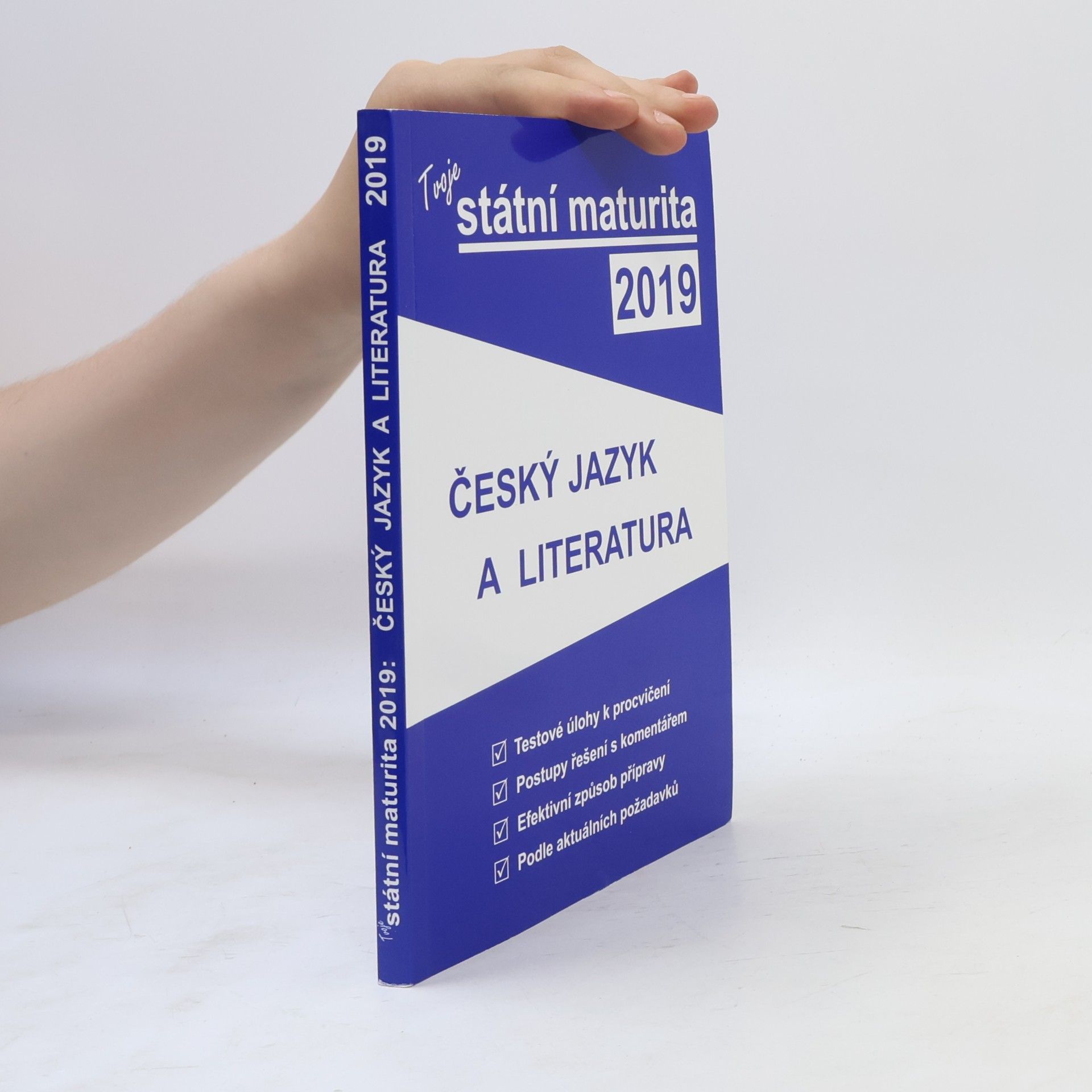Autorenkollektiv Tvoje státní maturita 2019. Český jazyk a literatura