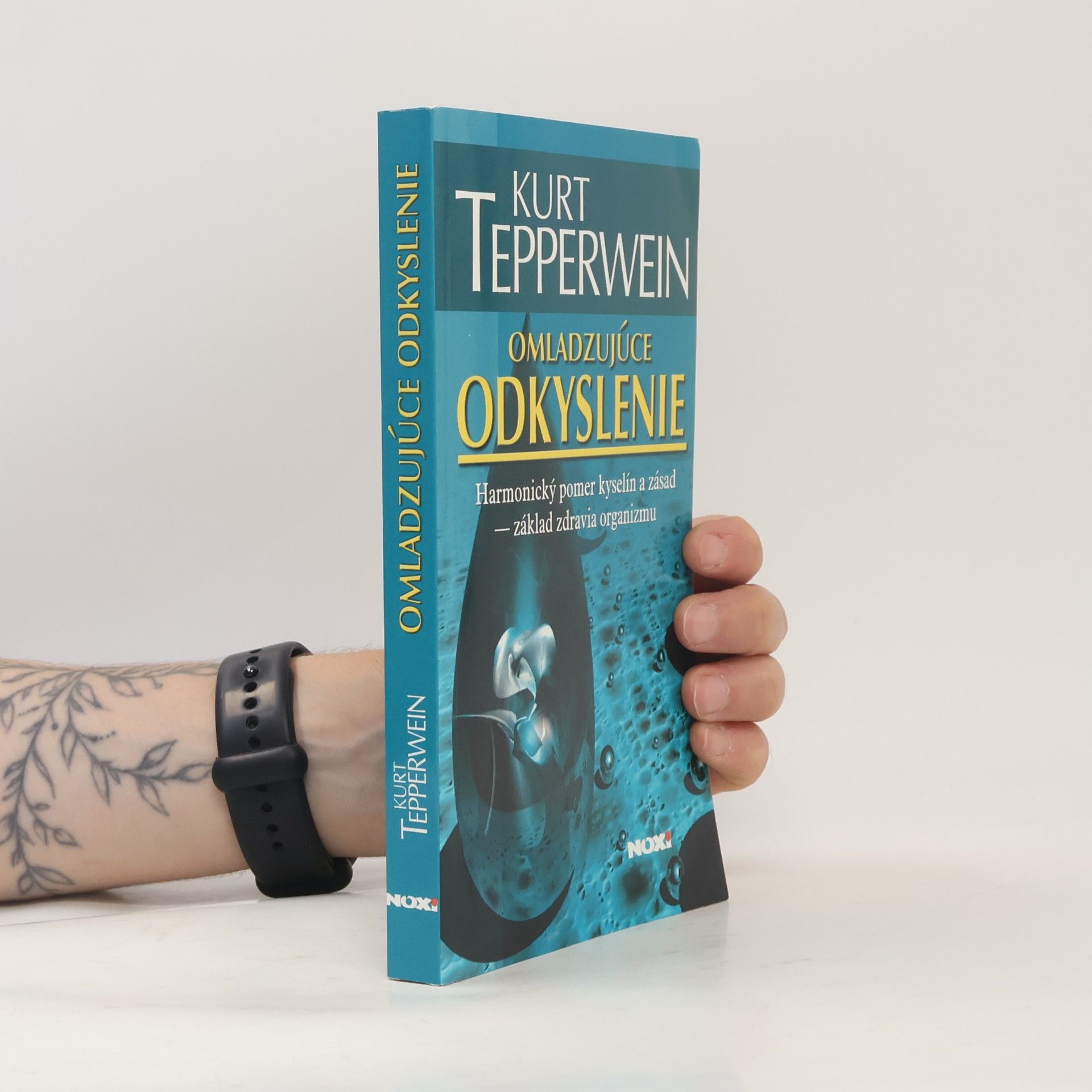 Kurt Tepperwein Omladzujúce odkyslenie