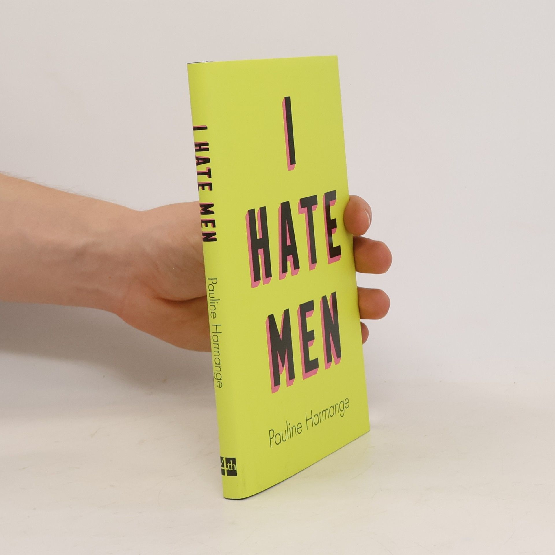Pauline Harmange I Hate Men