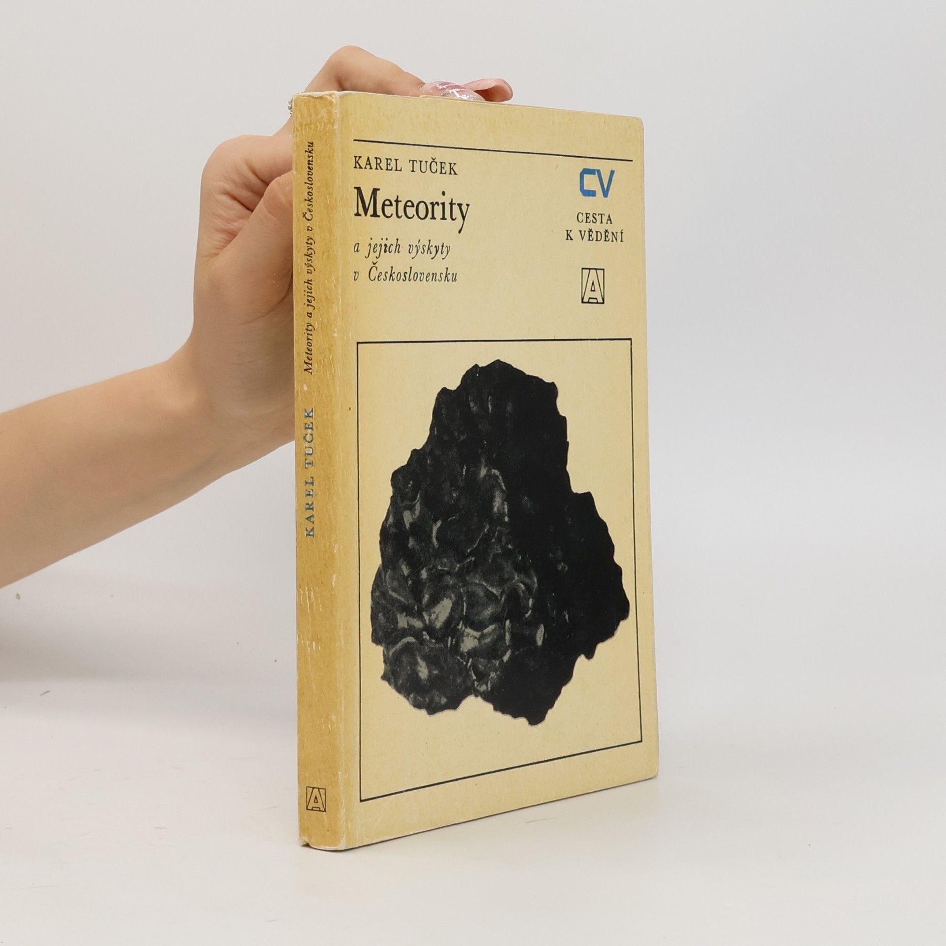Karel Tuček Meteority a jejich výskyty v Československu