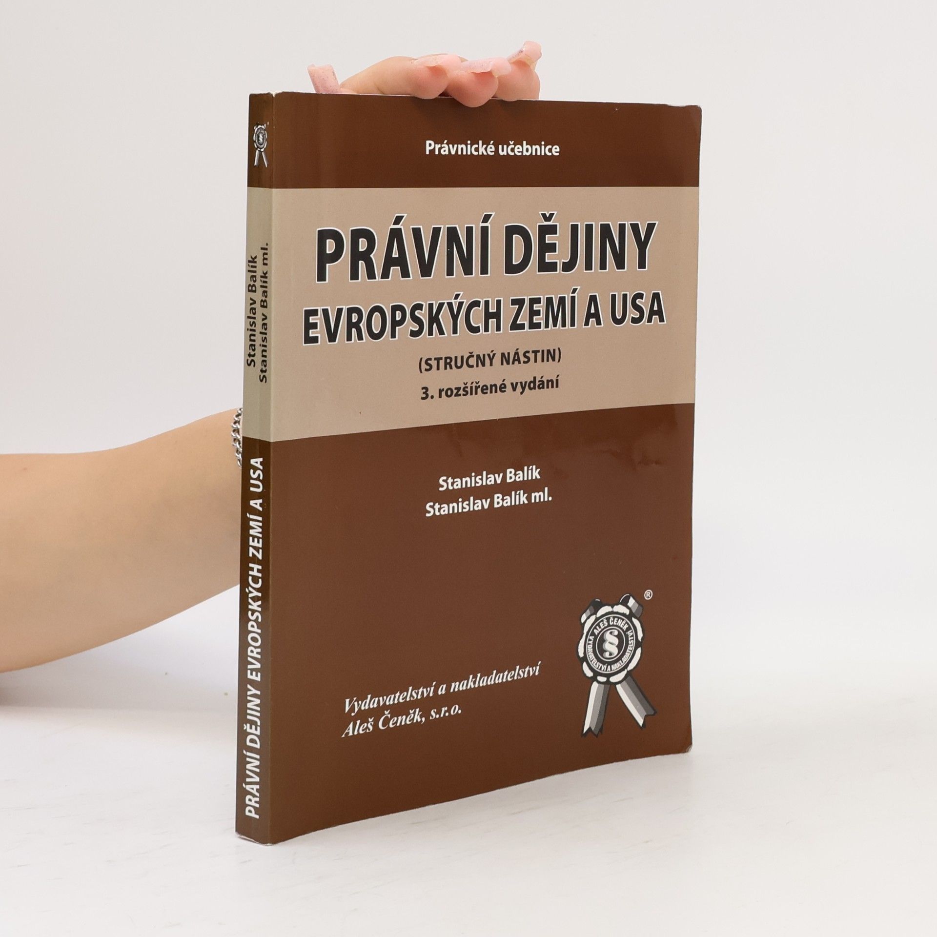 Stanislav Balík Právní dějiny evropských zemí a USA