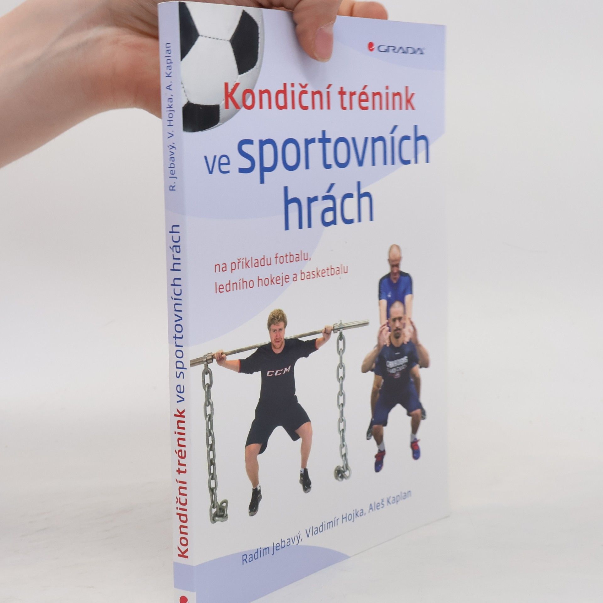 Vladimír Hojka Kondiční trénink ve sportovních hrách