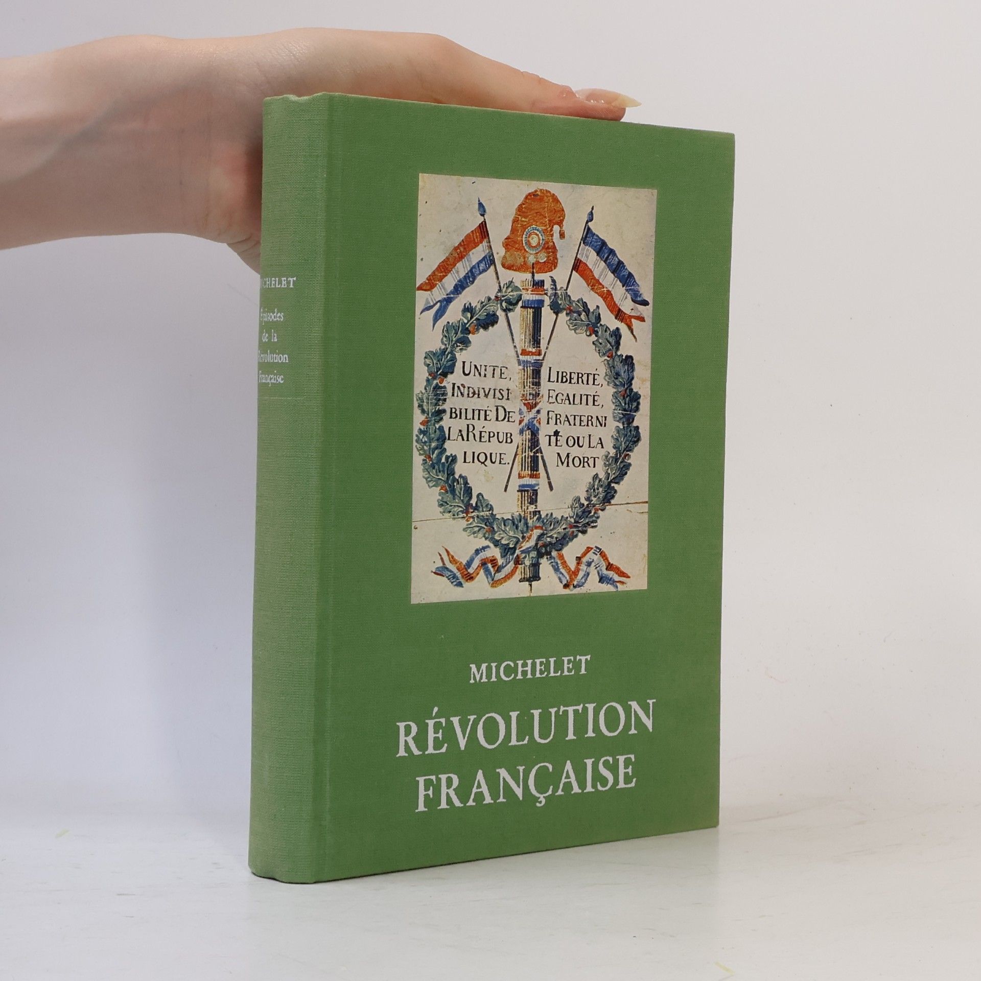 Jules Michelet Histoire de la Révolution française
