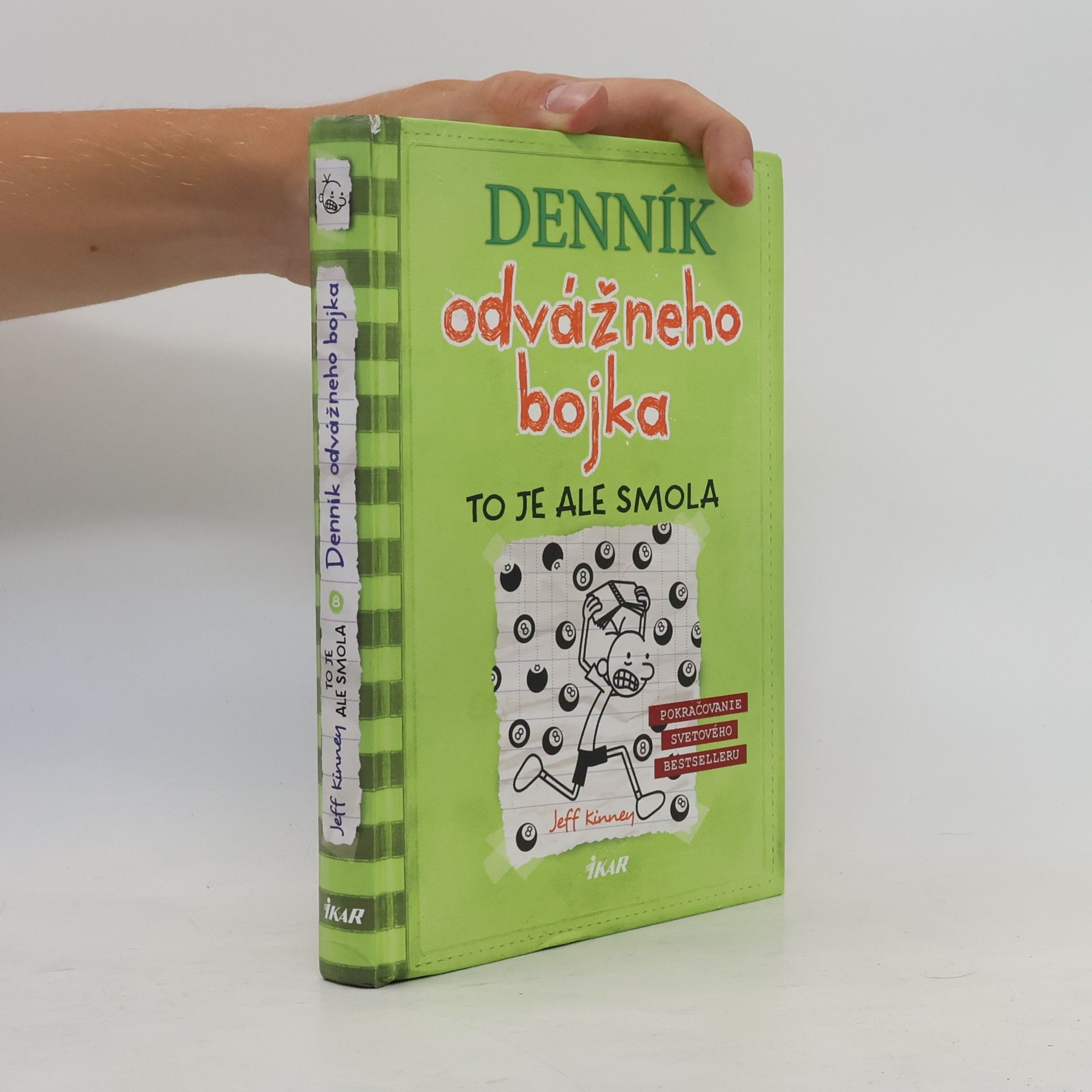 Jeff Kinney Denník odvážneho bojka 8. To je ale smola