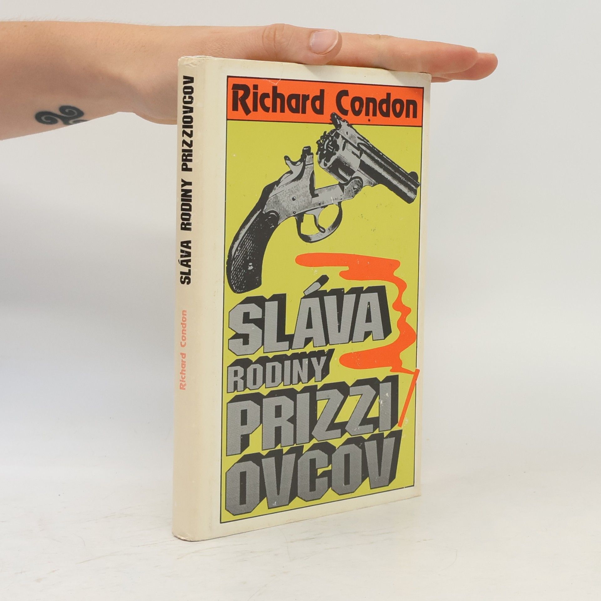 Richard Condon Sláva rodiny Prizziovcov