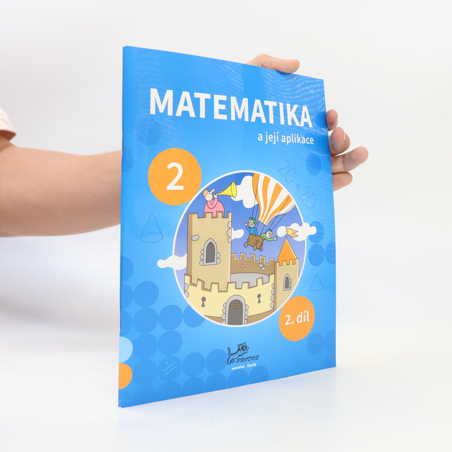 Jitka Tláskalová Matematika a její aplikace 2