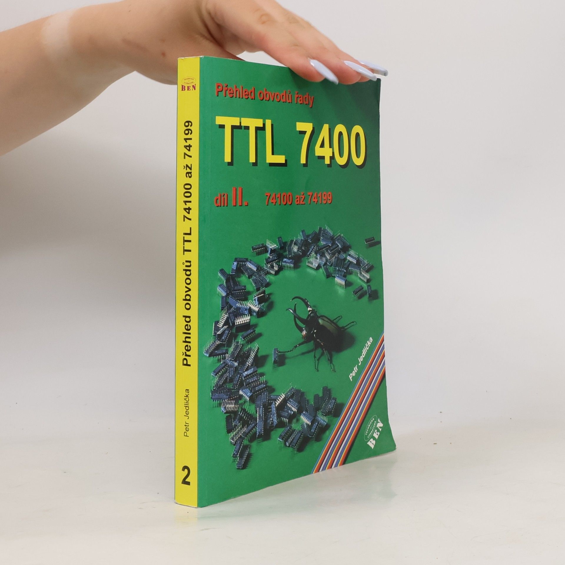 Petr Jedlička Přehled obvodů řady TTL 7400 2.díl