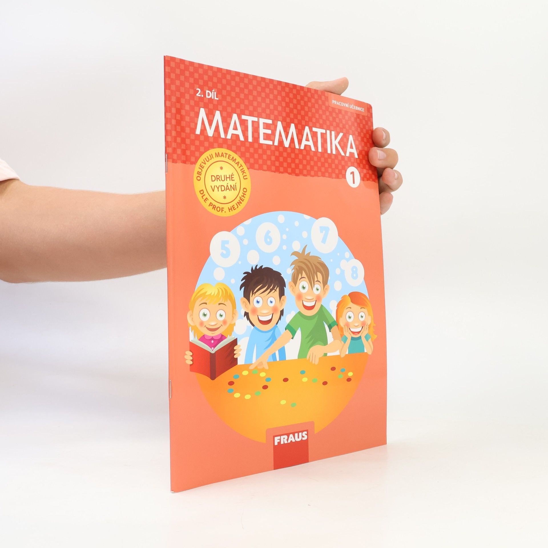 Matematika : pracovní učebnice pro 1. ročník základní školy. 2. díl