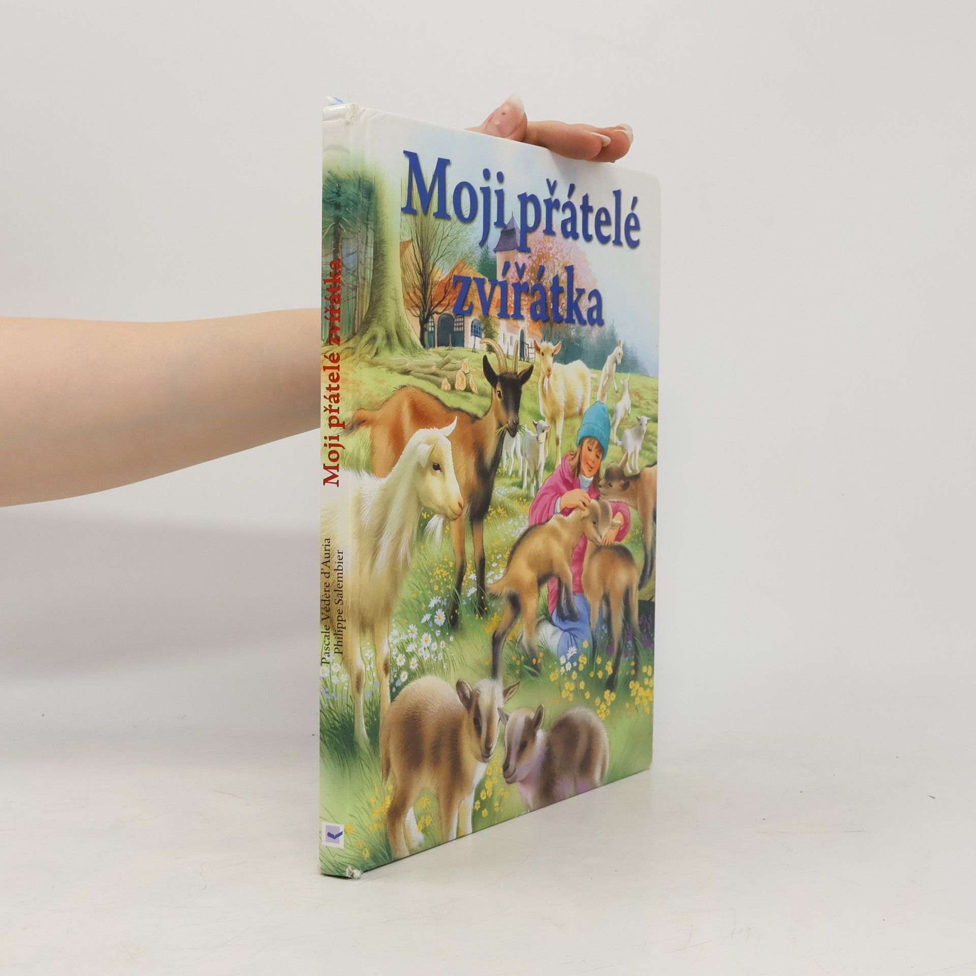 Pascale Védère d. Auria Zvířátka, moji přátelé