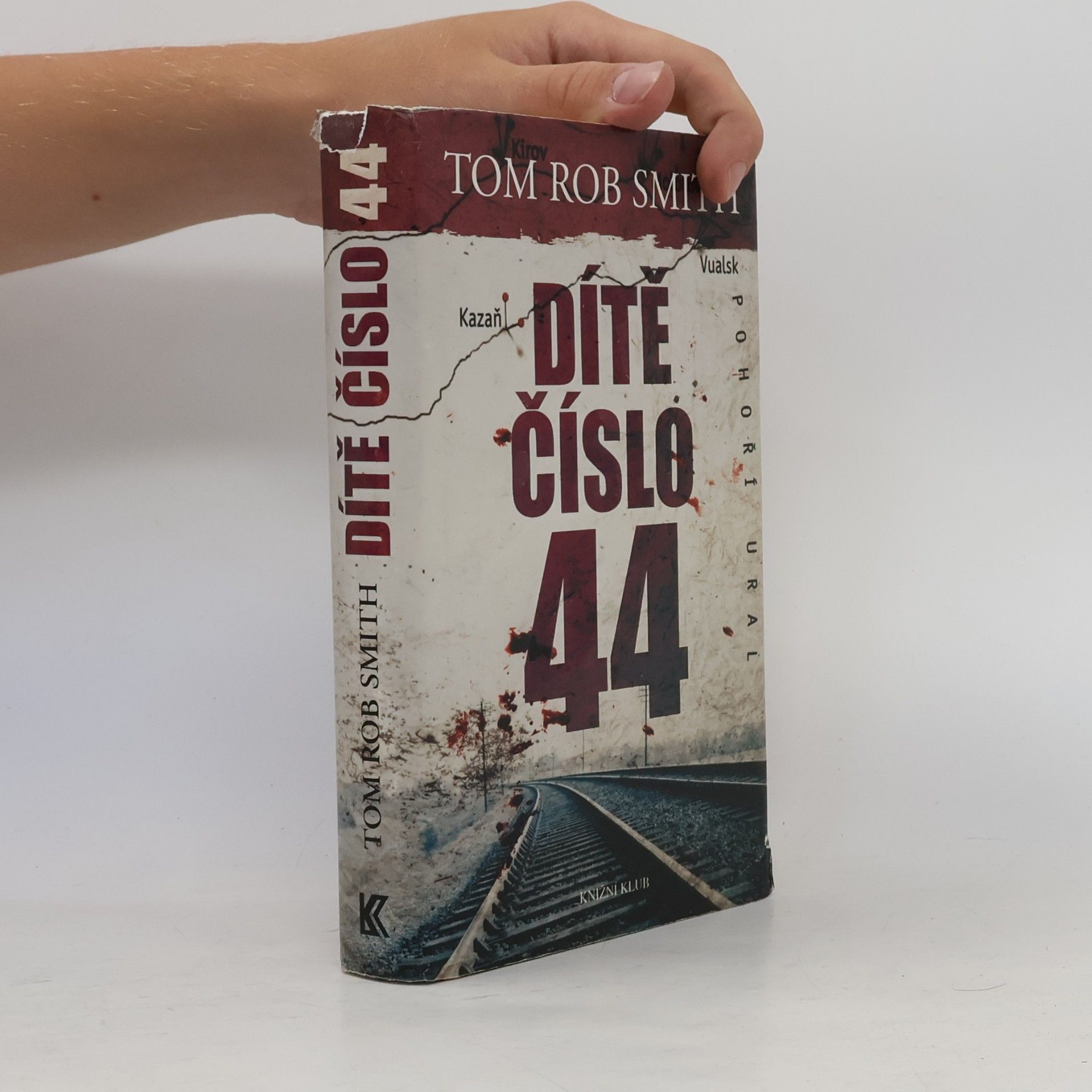 Tom Rob Smith Dítě číslo 44
