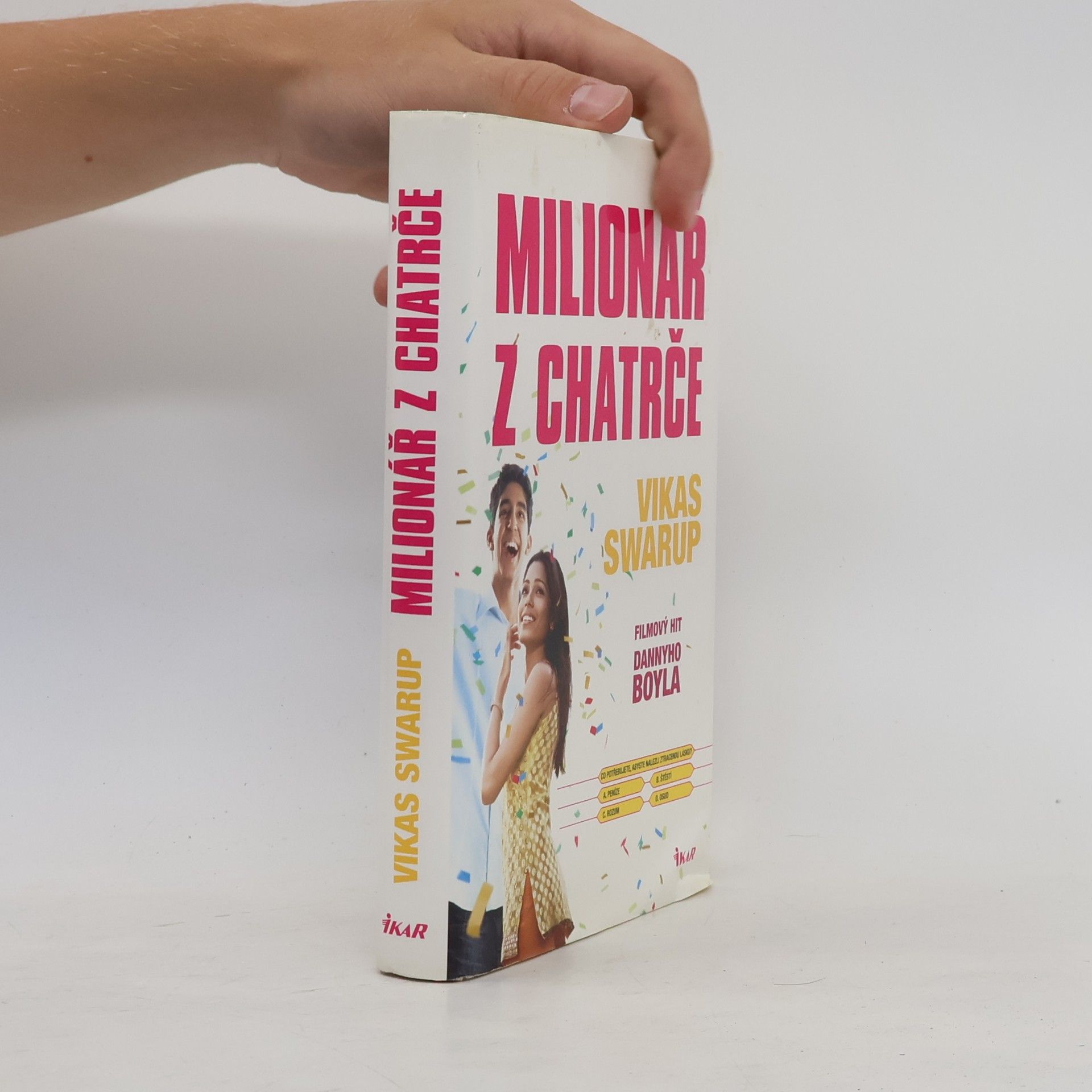 Vikas Swarup Milionář z chatrče