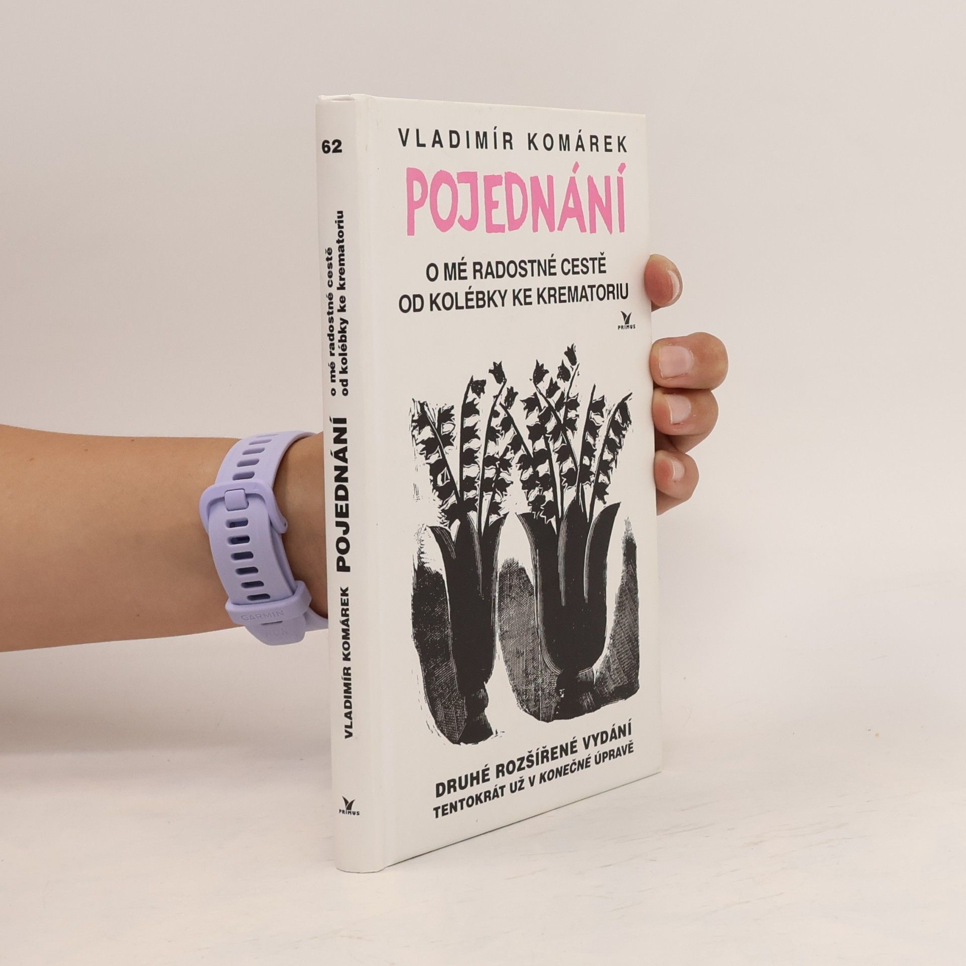 Vladimír Komárek Pojednání o mé radostné cestě od kolébky ke krematoriu