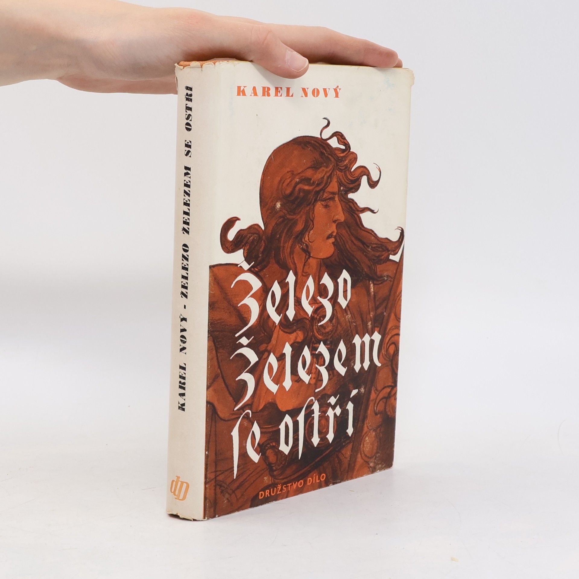 Karel Nový Železo železem se ostří