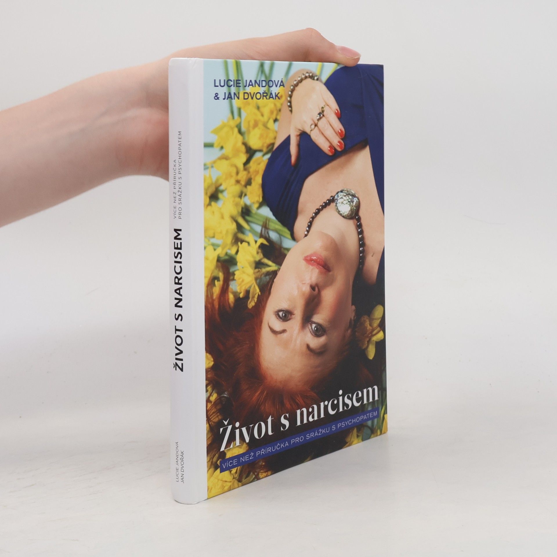 Lucie Jandová Život s narcisem