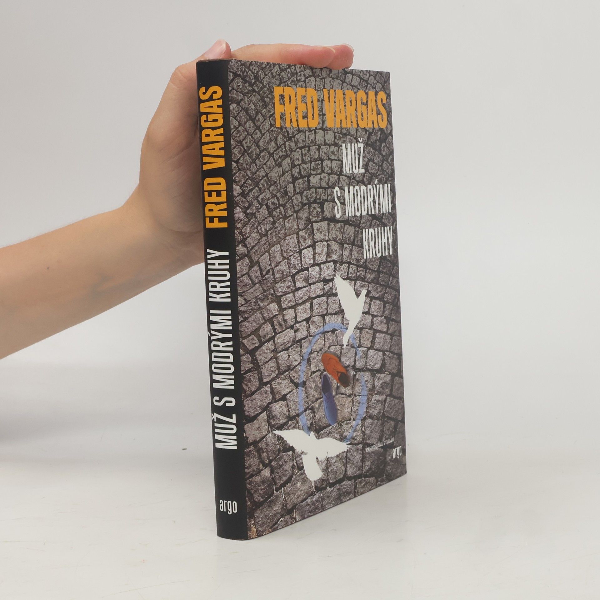 Fred Vargas Muž s modrými kruhy