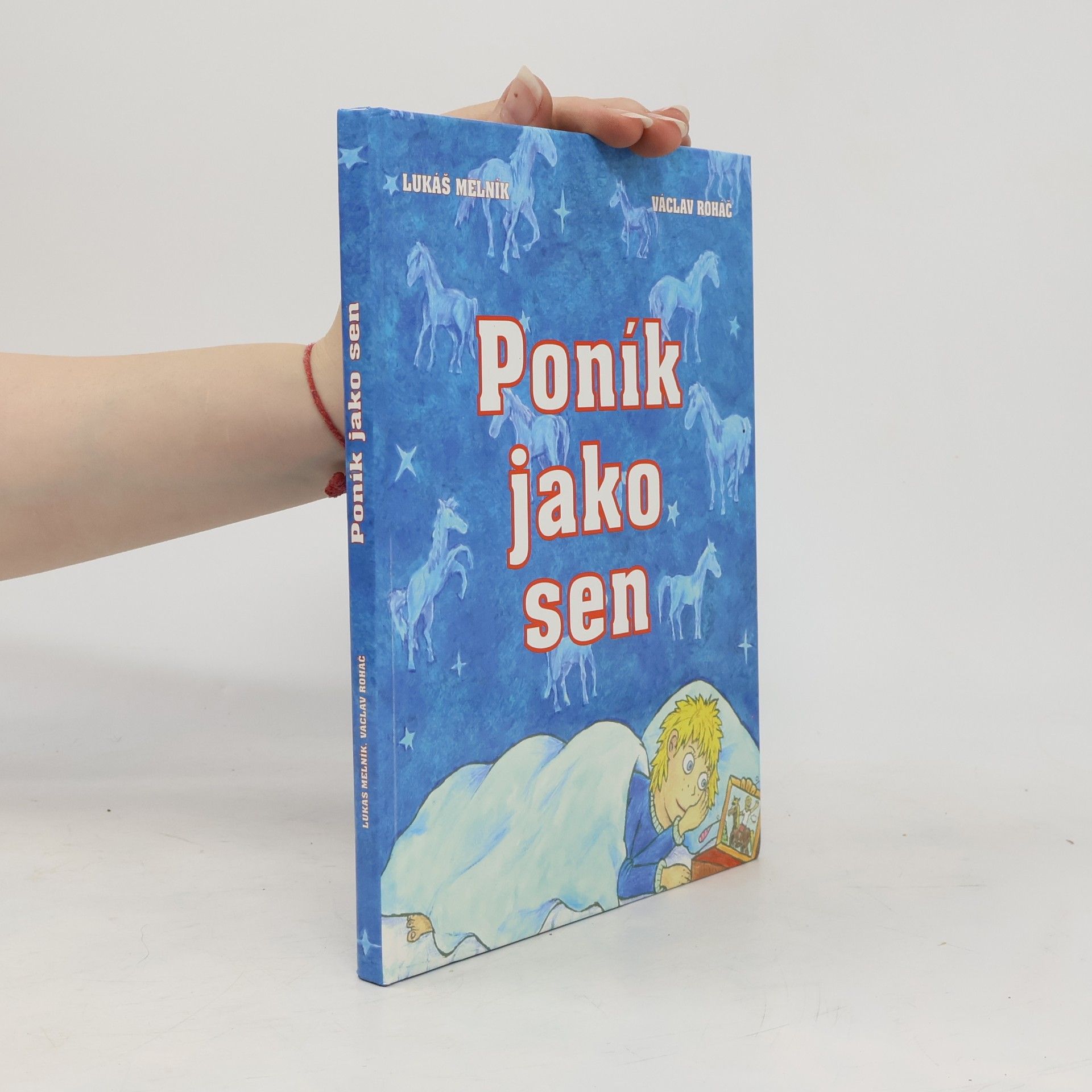 Václav Roháč Poník jako sen