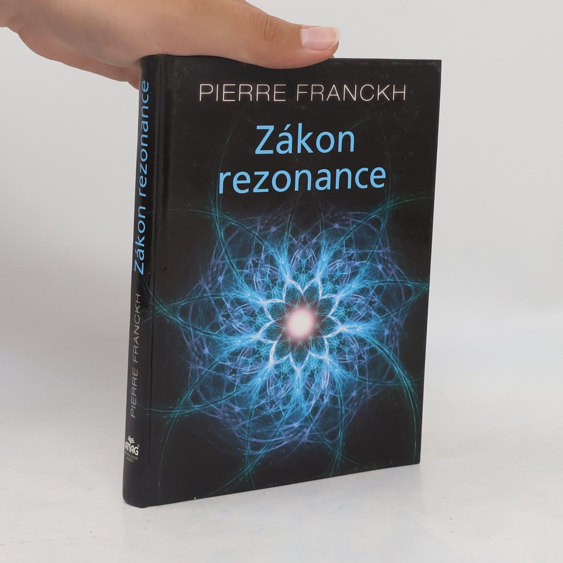 Pierre Franckh Zákon rezonance
