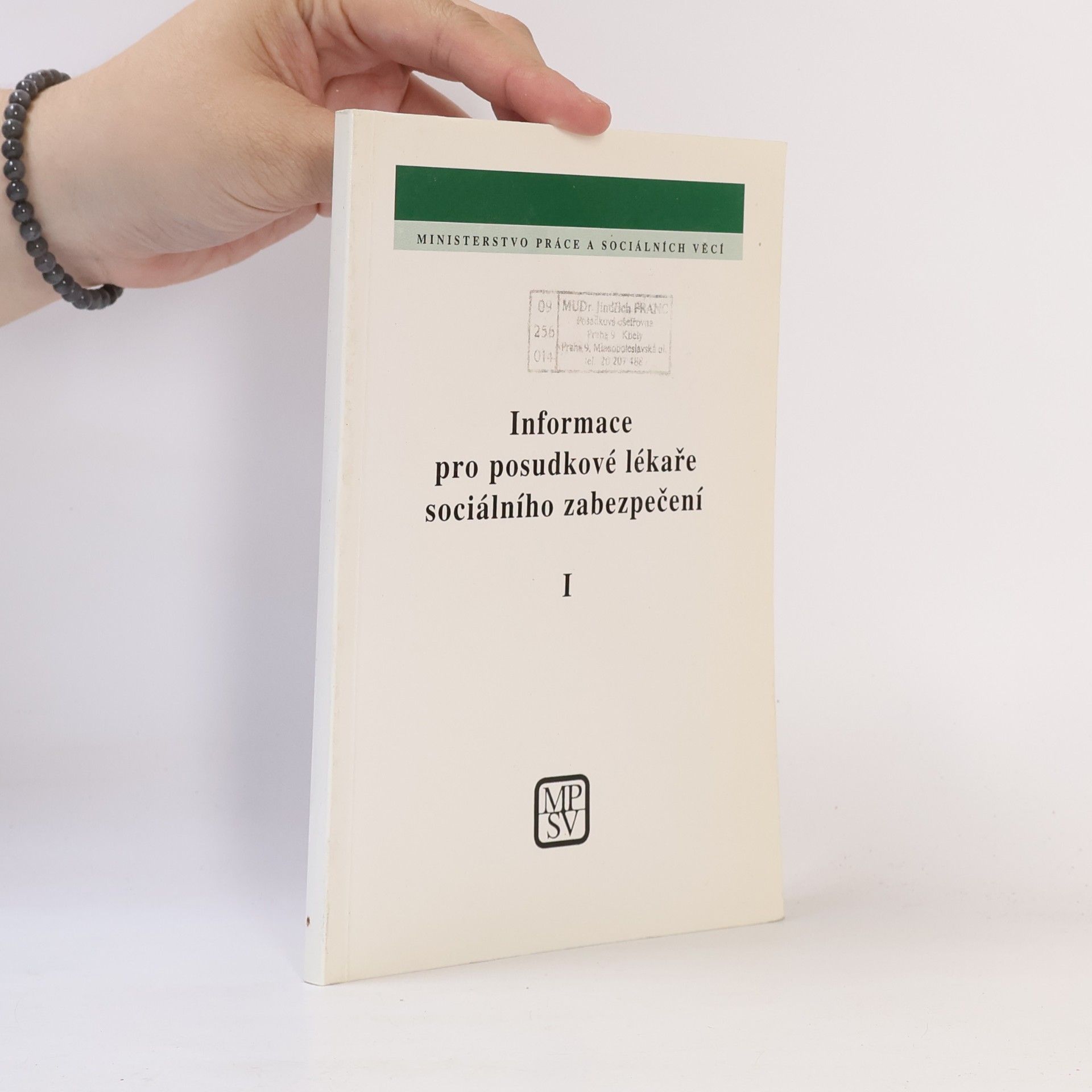 Kolektív autorov Informace pro posudkové lékaře sociálního zabezpečení 1