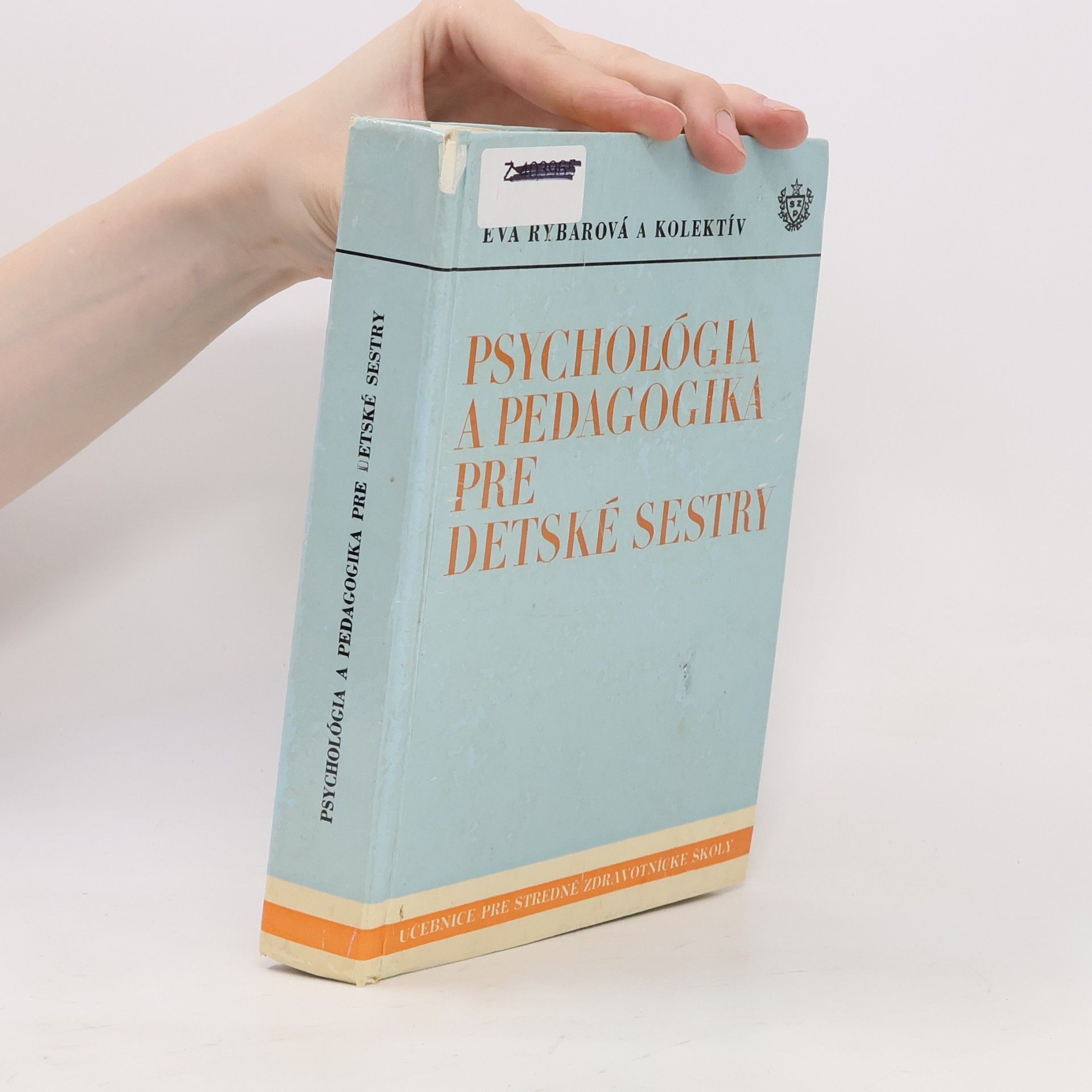Klára Szabová Psychológia a pedagogika pre detské sestry