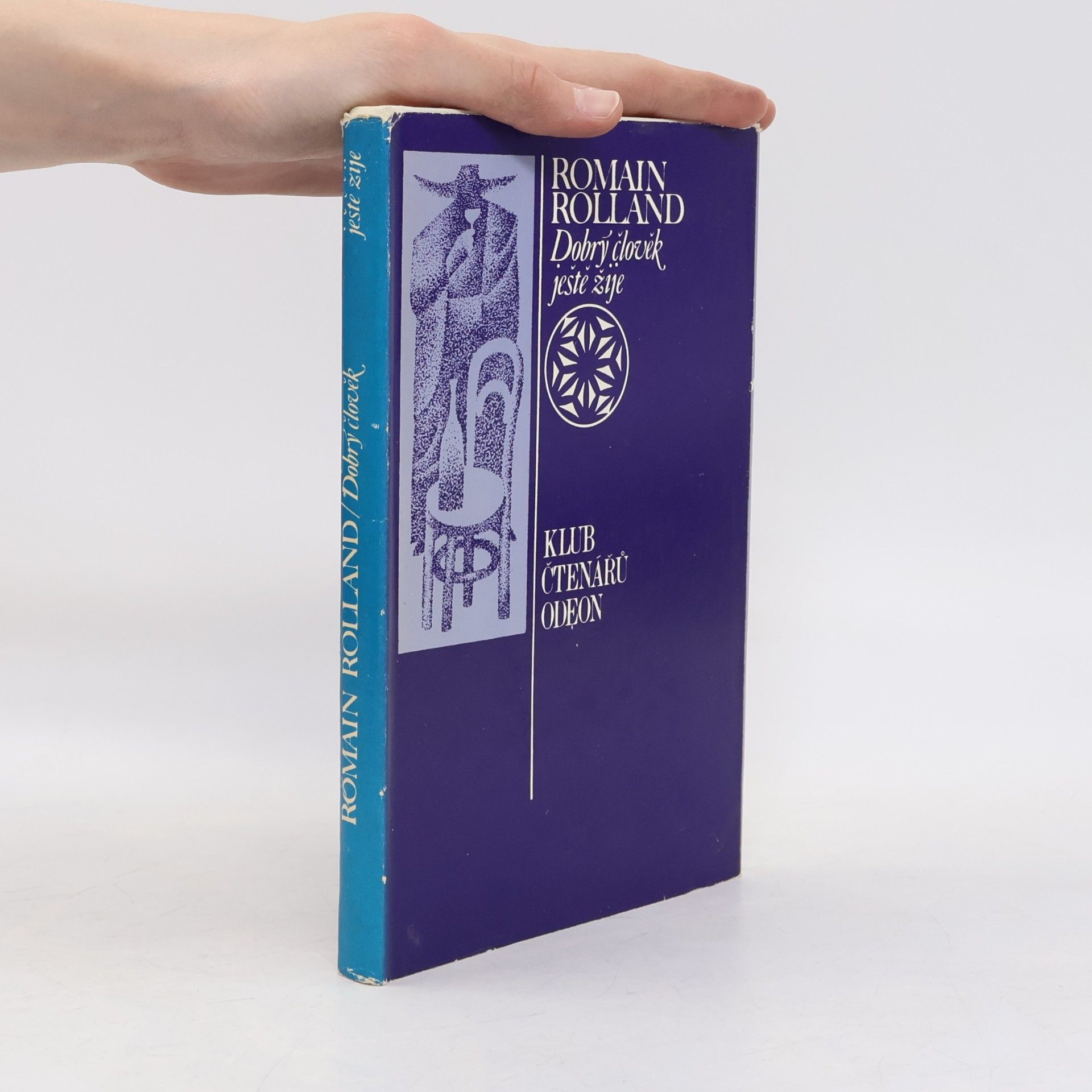 Romain Rolland Dobrý člověk ještě žije