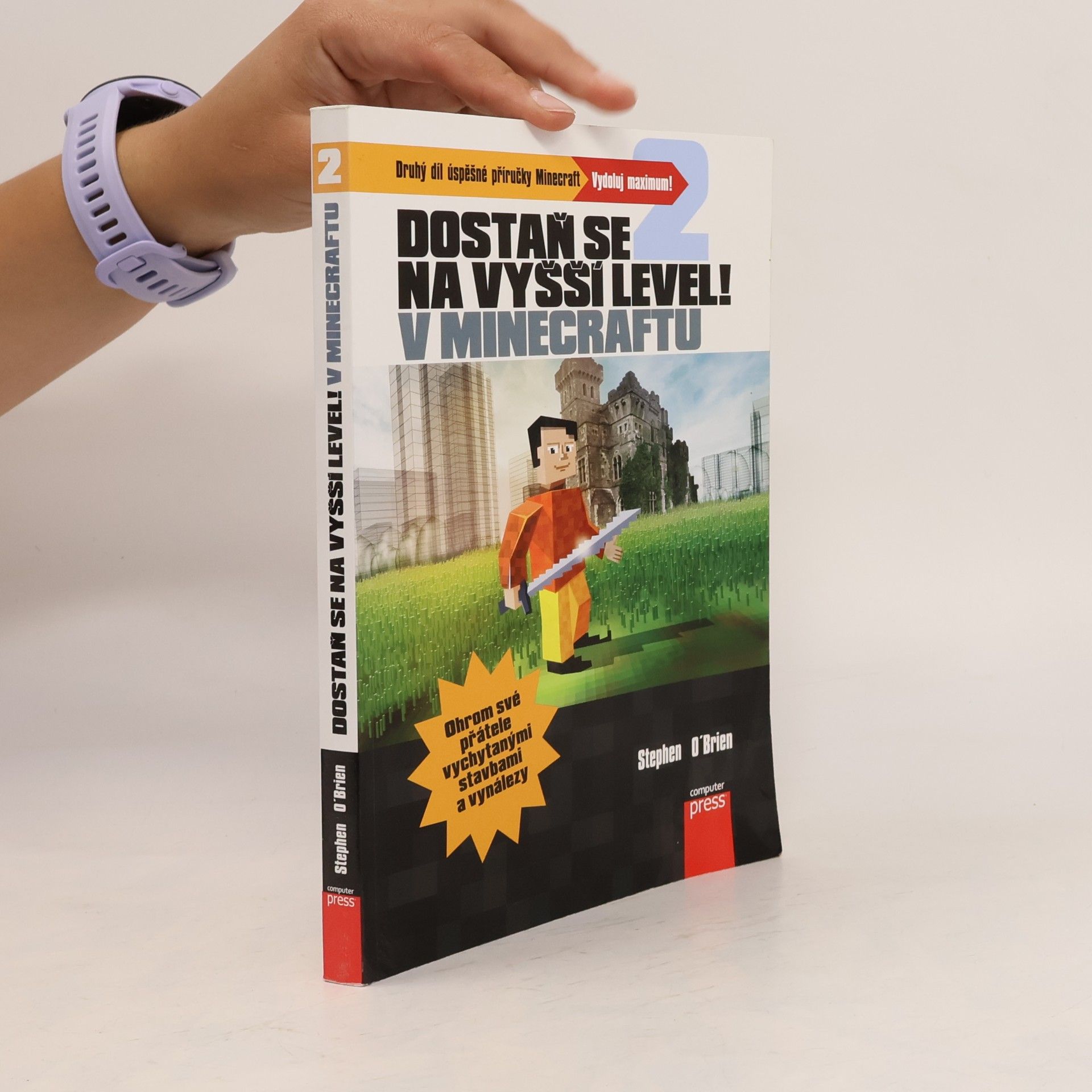 Stephen O'Brien Dostaň se na vyšší level v Minecraftu 2