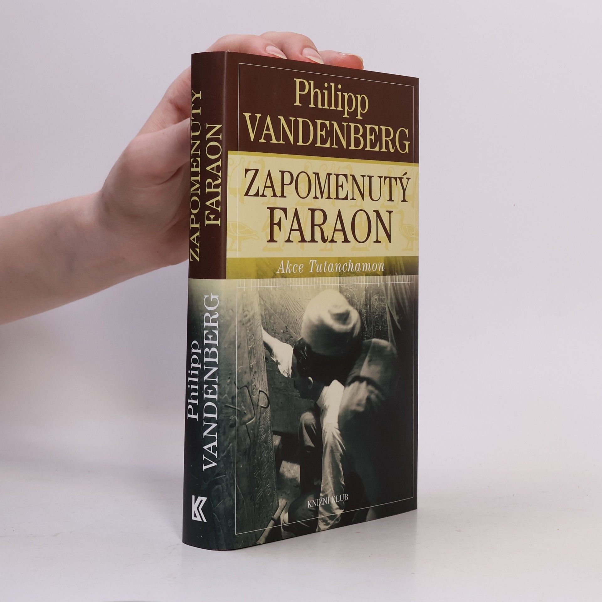 Philipp Vandenberg Zapomenutý faraon