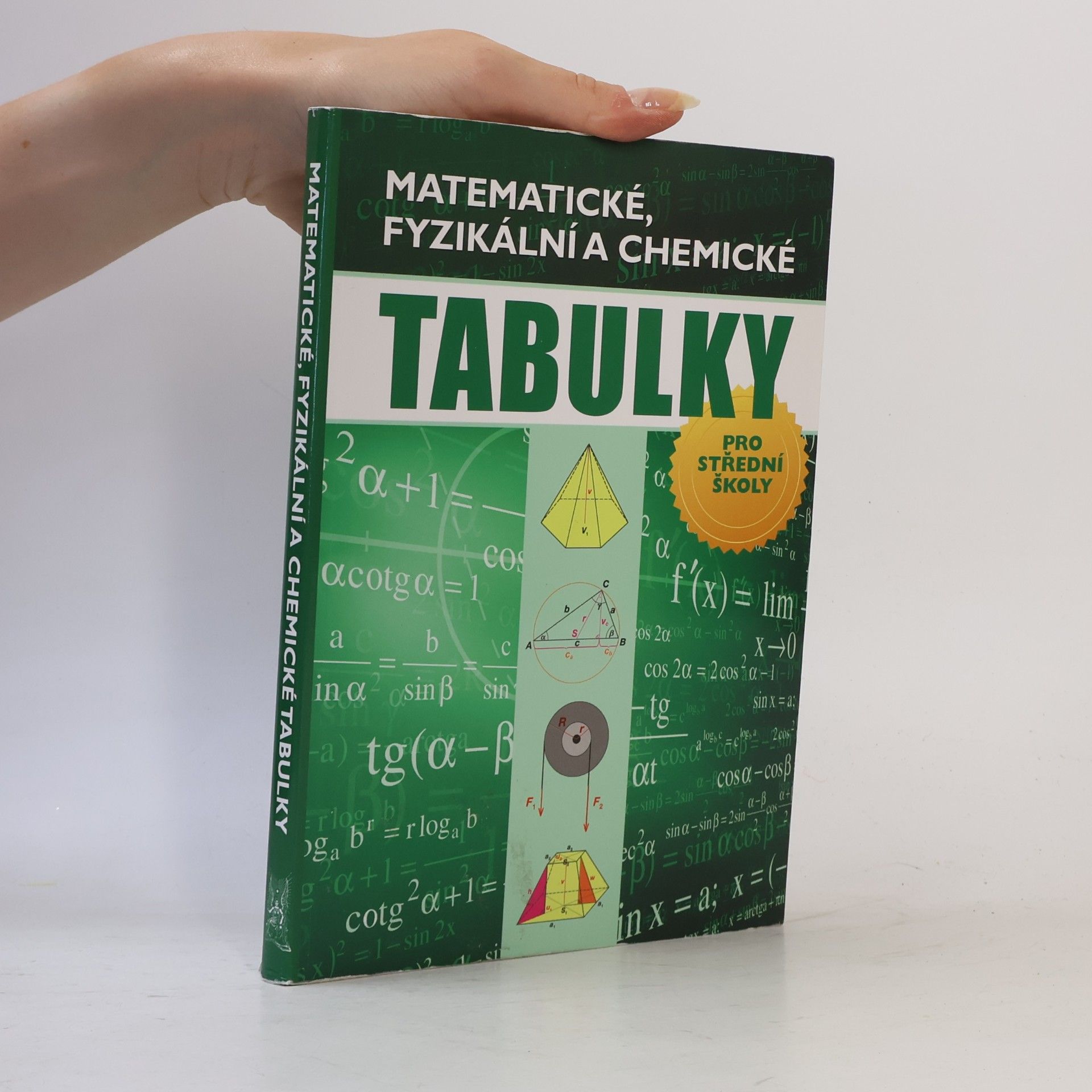 Autorenkollektiv Matematické, fyzikální a chemické tabulky pro střední školy