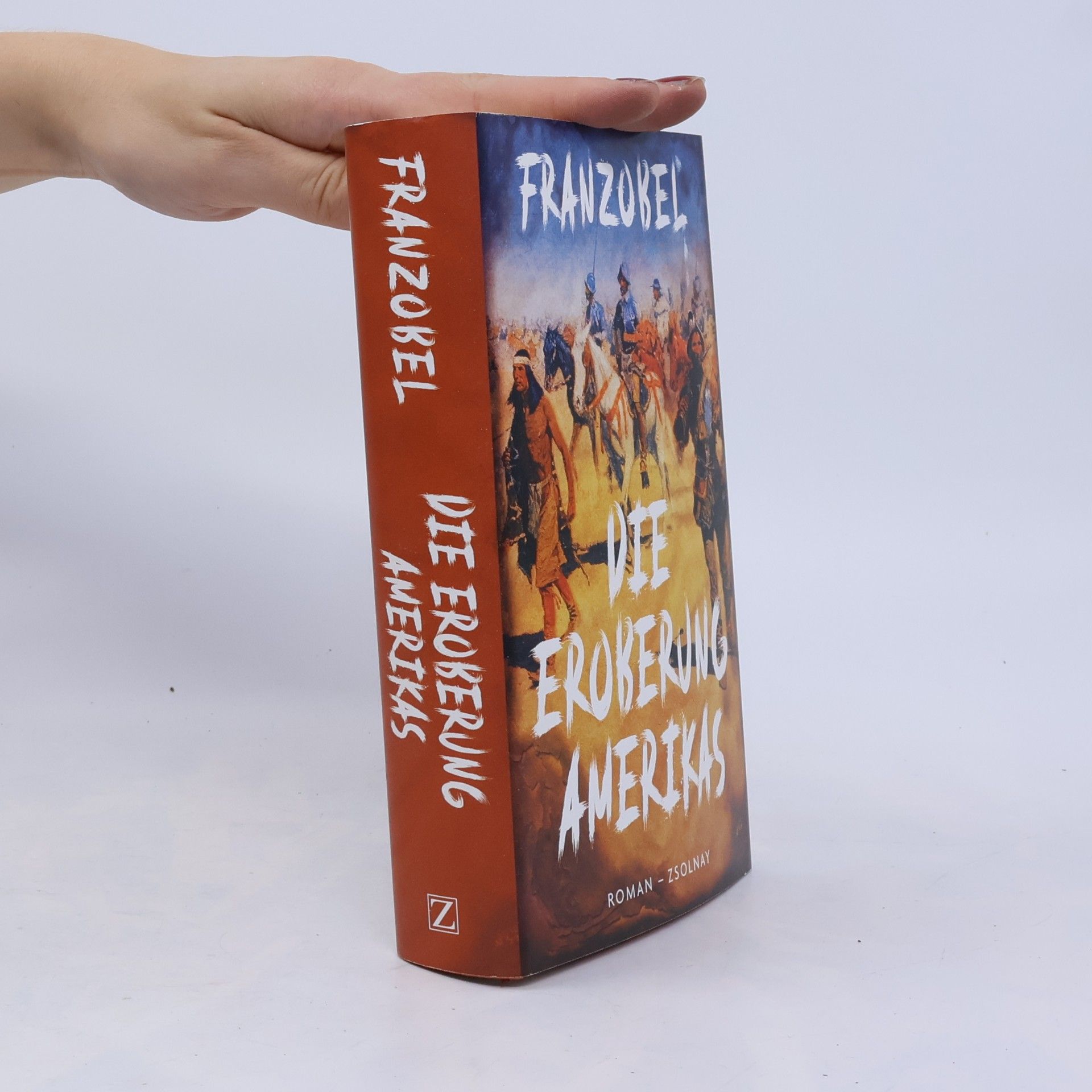 Franzobel Die Eroberung Amerikas