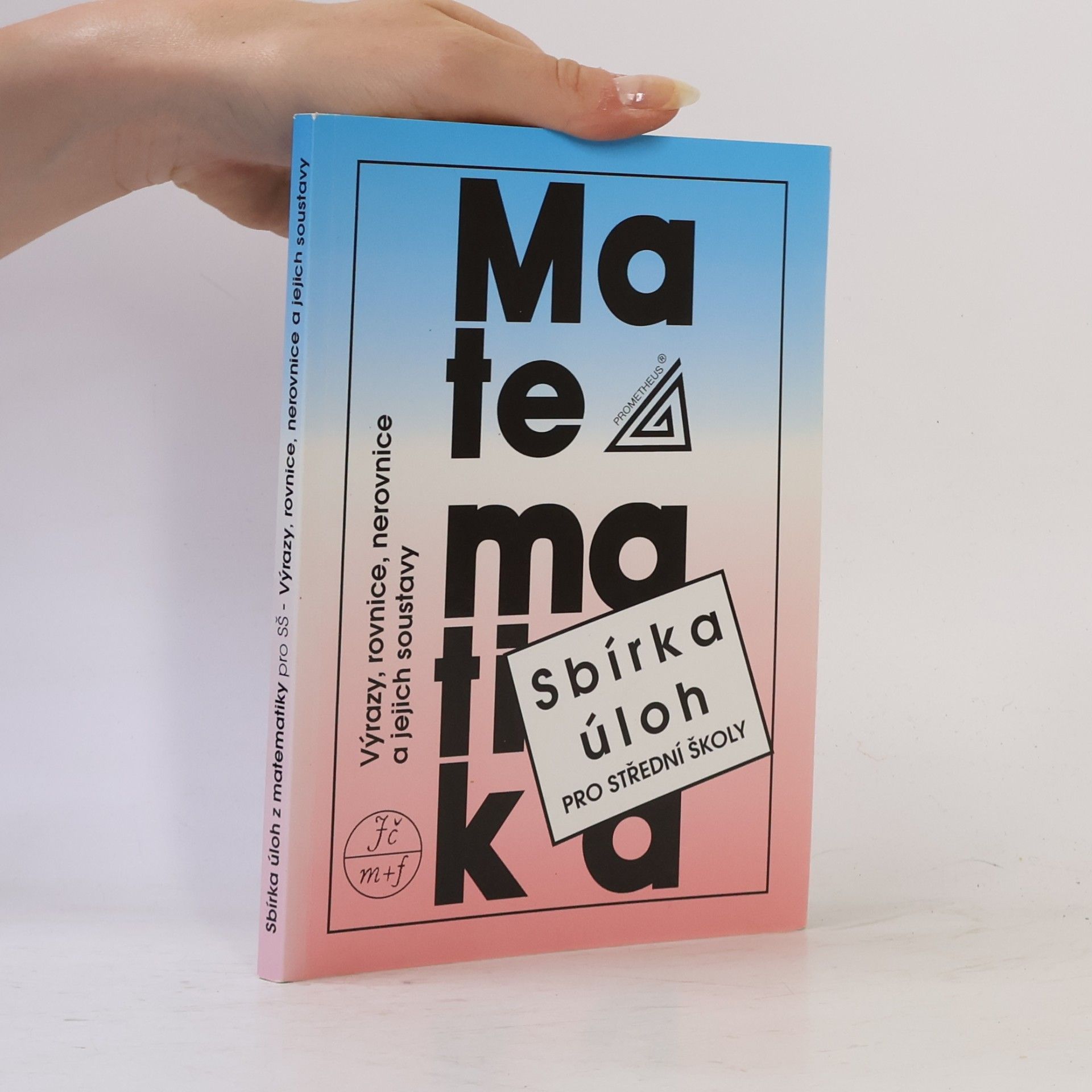 František Janeček Sbírka úloh z matematiky pro střední školy