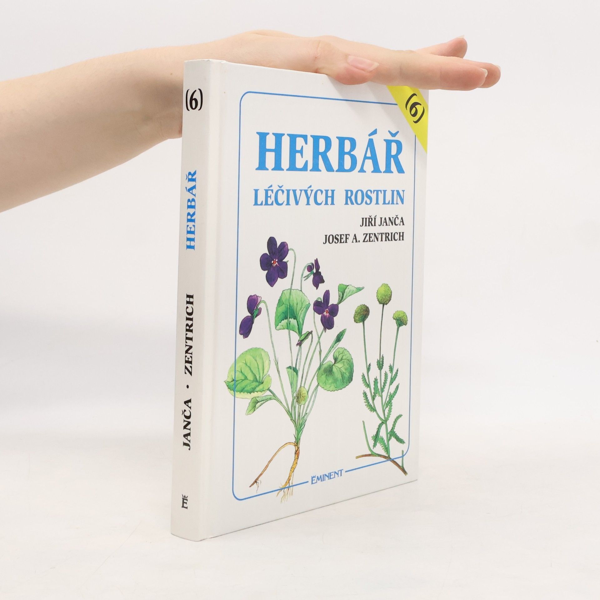 Jiří Janča Herbář léčivých rostlin. Díl 6