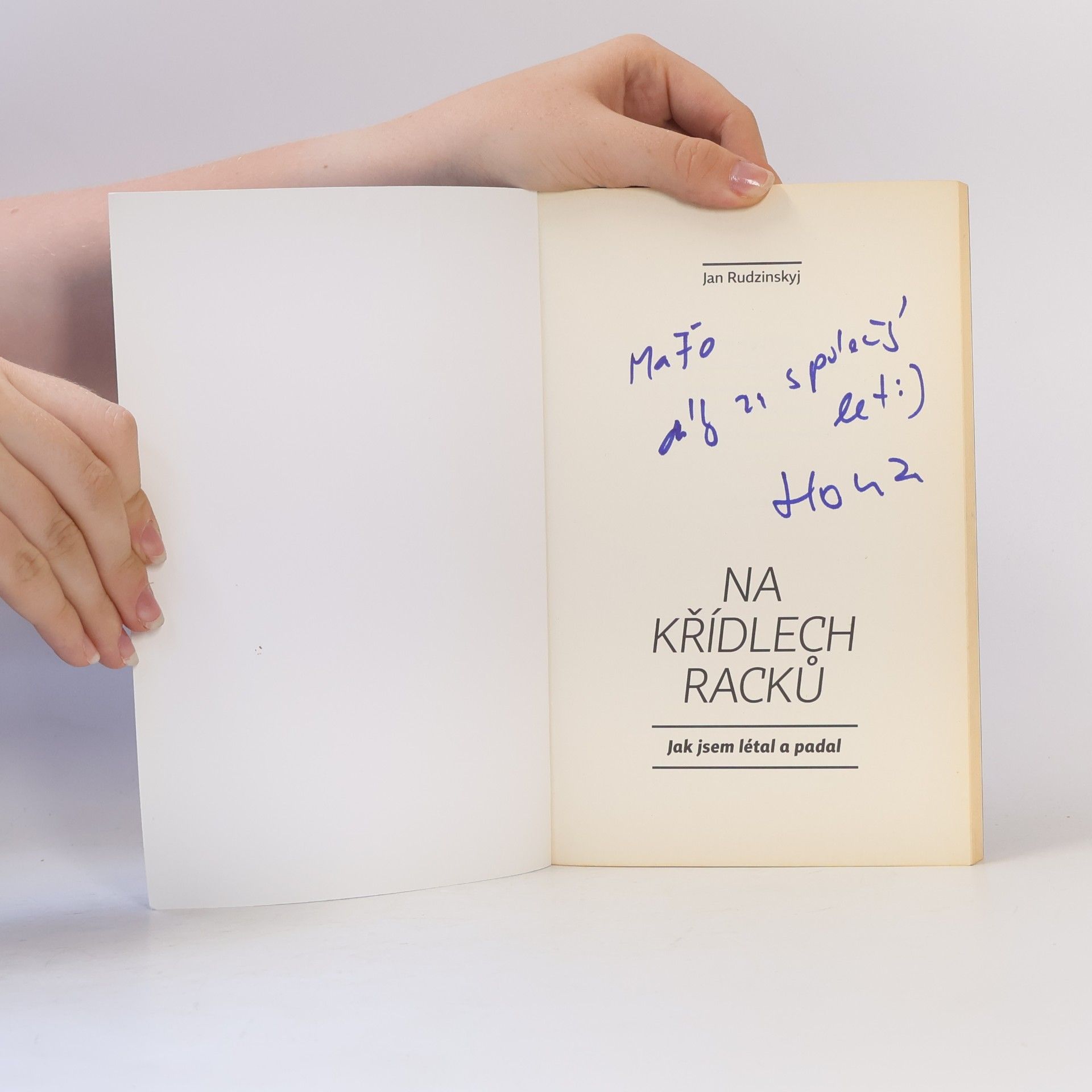 Jan Rudzinskyj Na křídlech racků. Jak jsem létal a padal