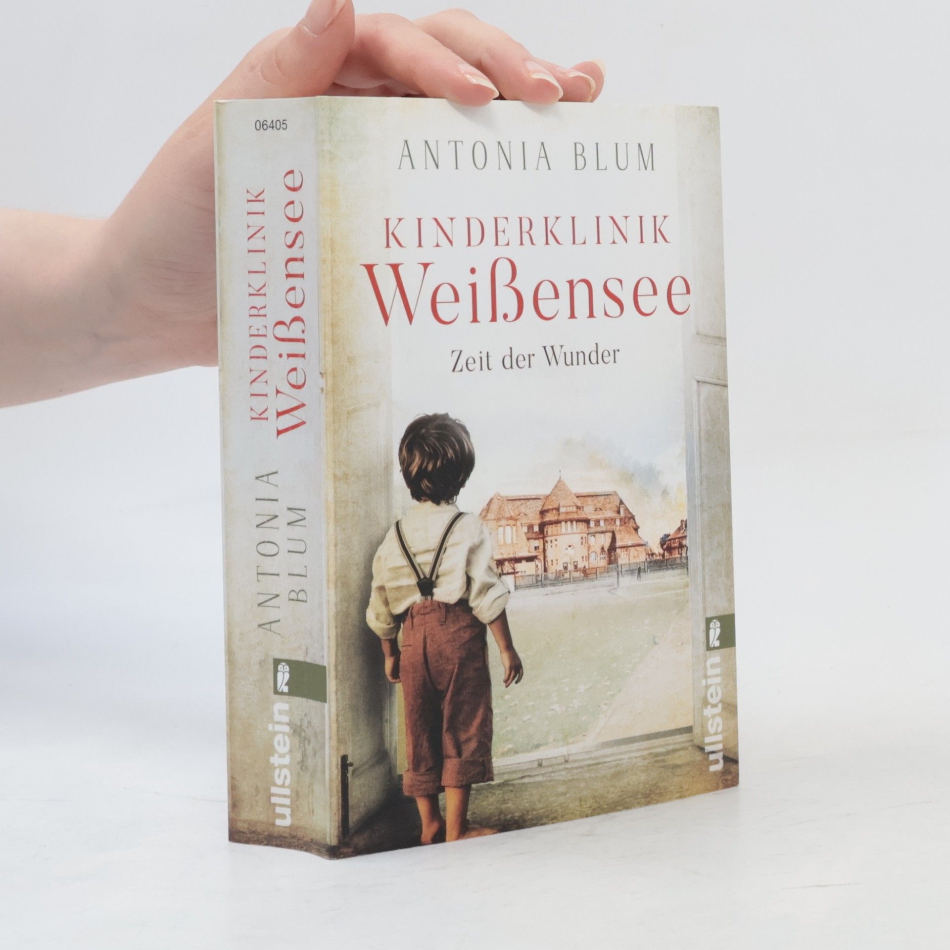 Antonia Blum Kinderklinik Weißensee - Zeit der Wunder
