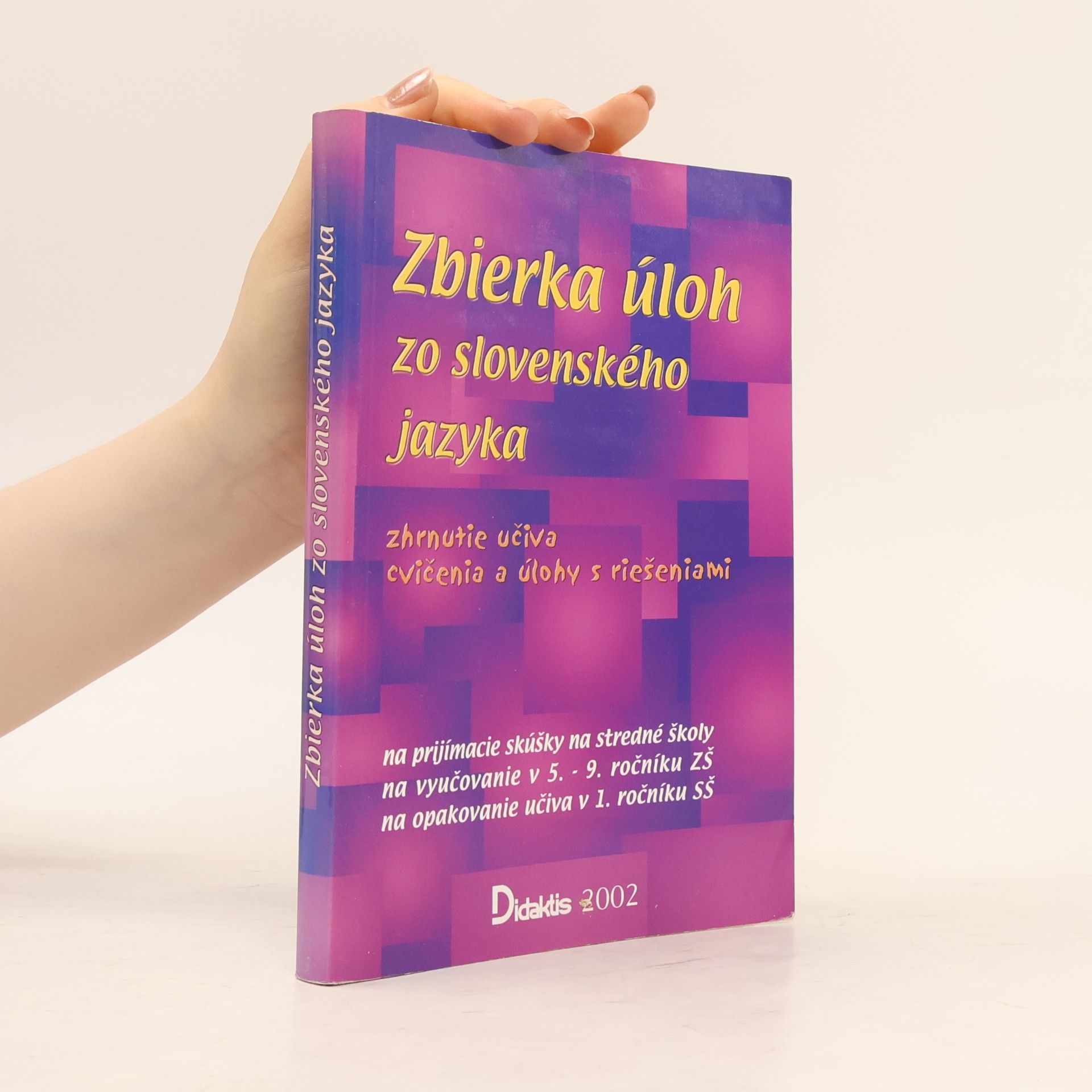 Kolektiv autorů Zbierka úloh zo slovenského jazyka