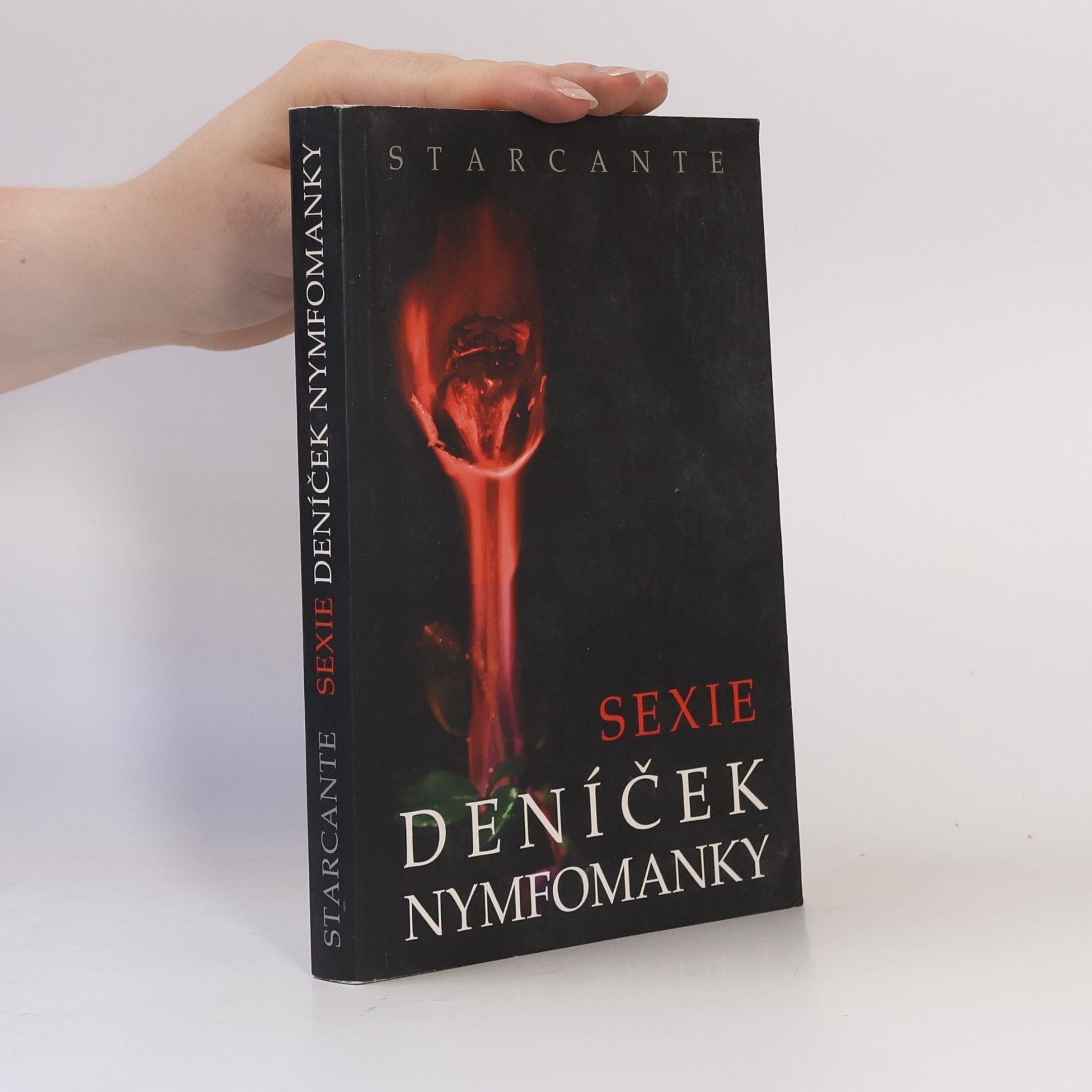 Starcante Sexie. Deníček nymfomanky