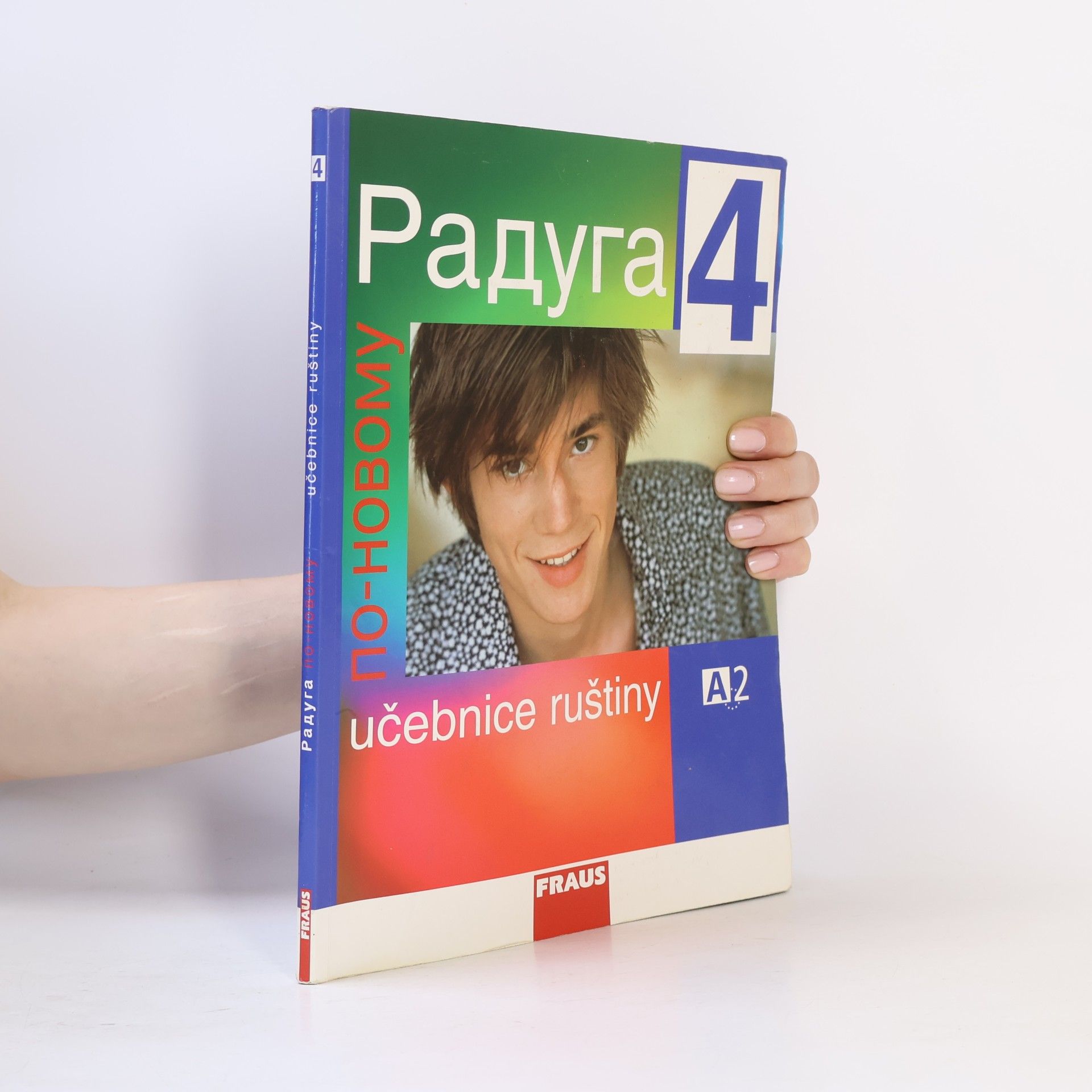 Stanislav Jelínek Raduga po-novomu 4. Učebnice ruštiny A2