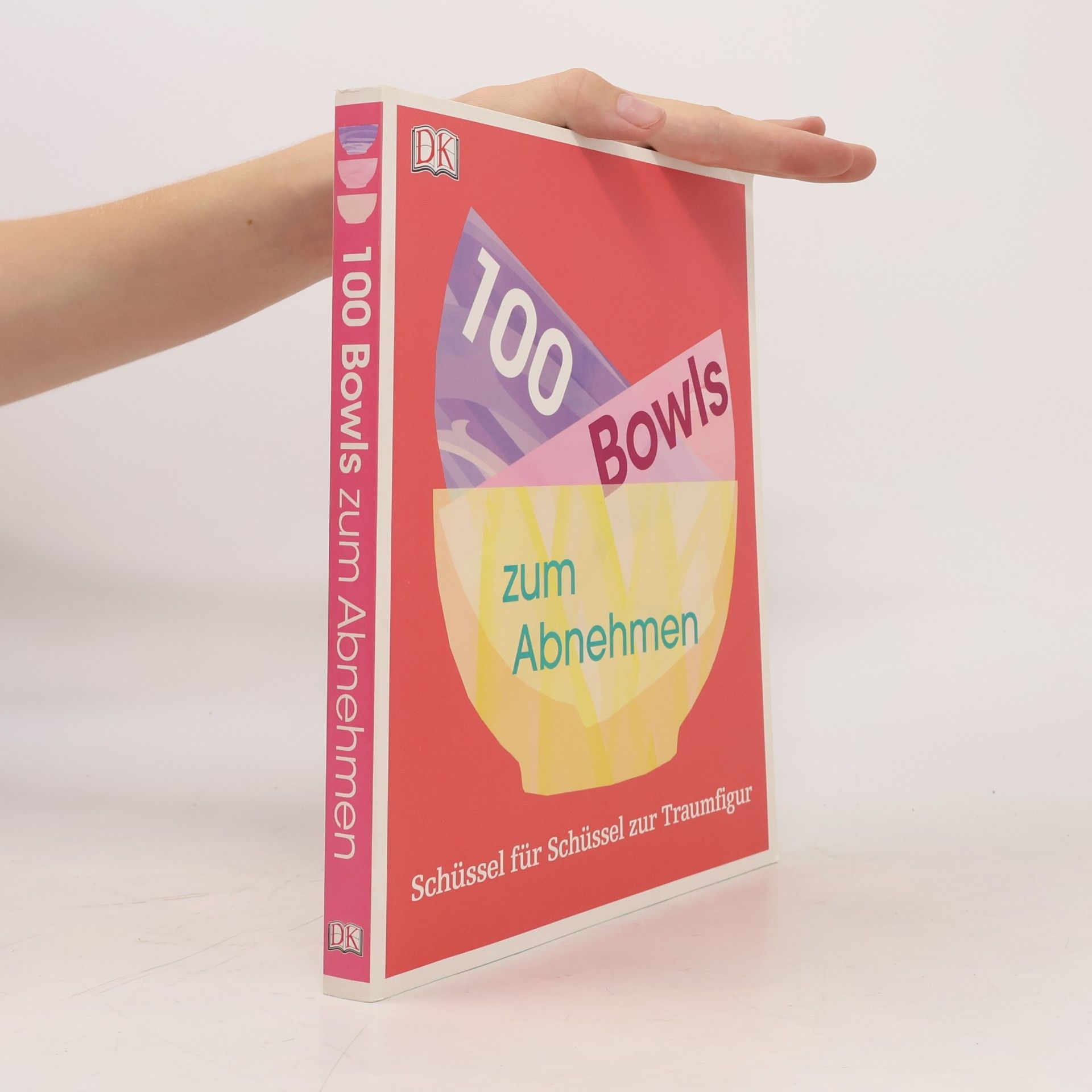 100 Bowls zum Abnehmen